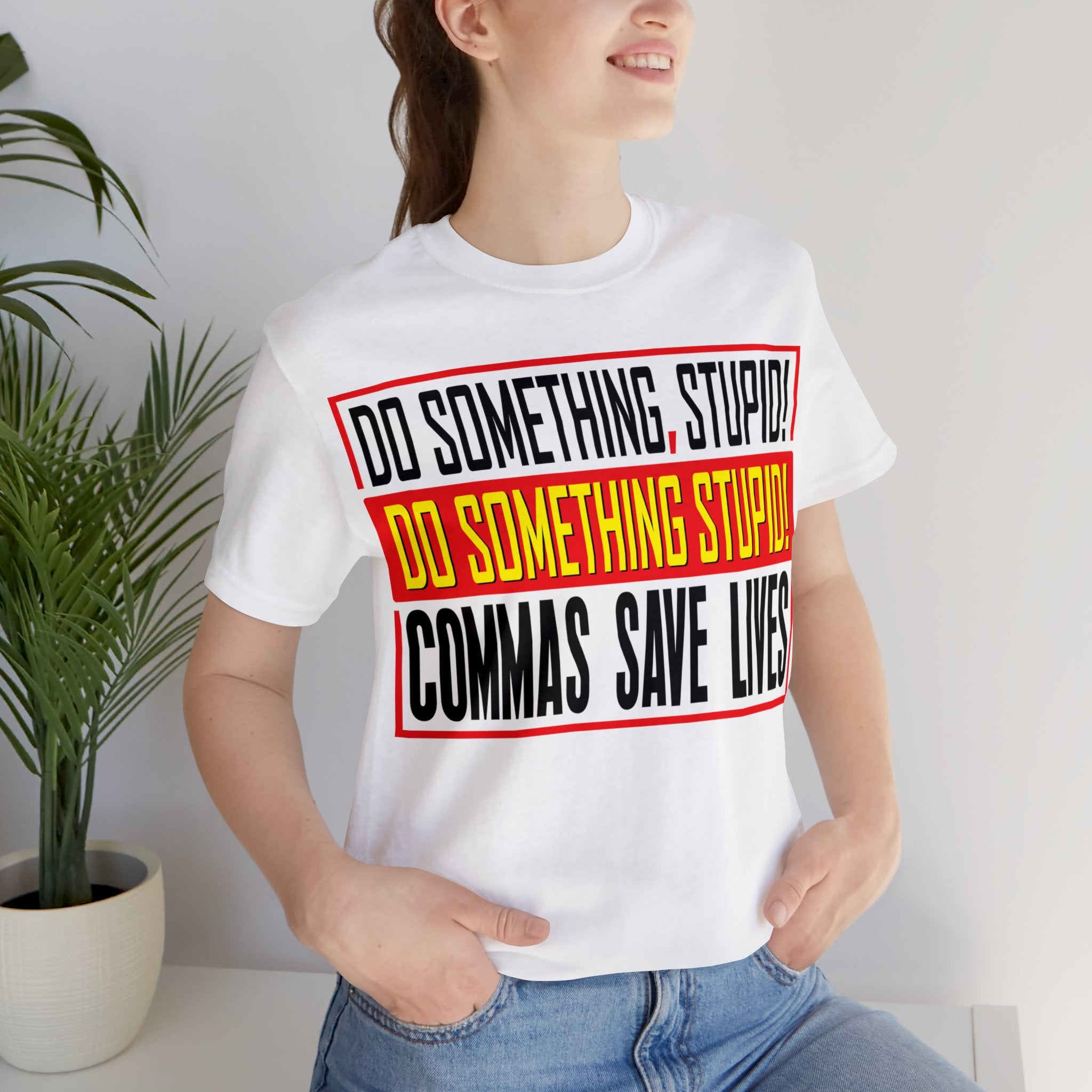Commas Save Lives - Stupid