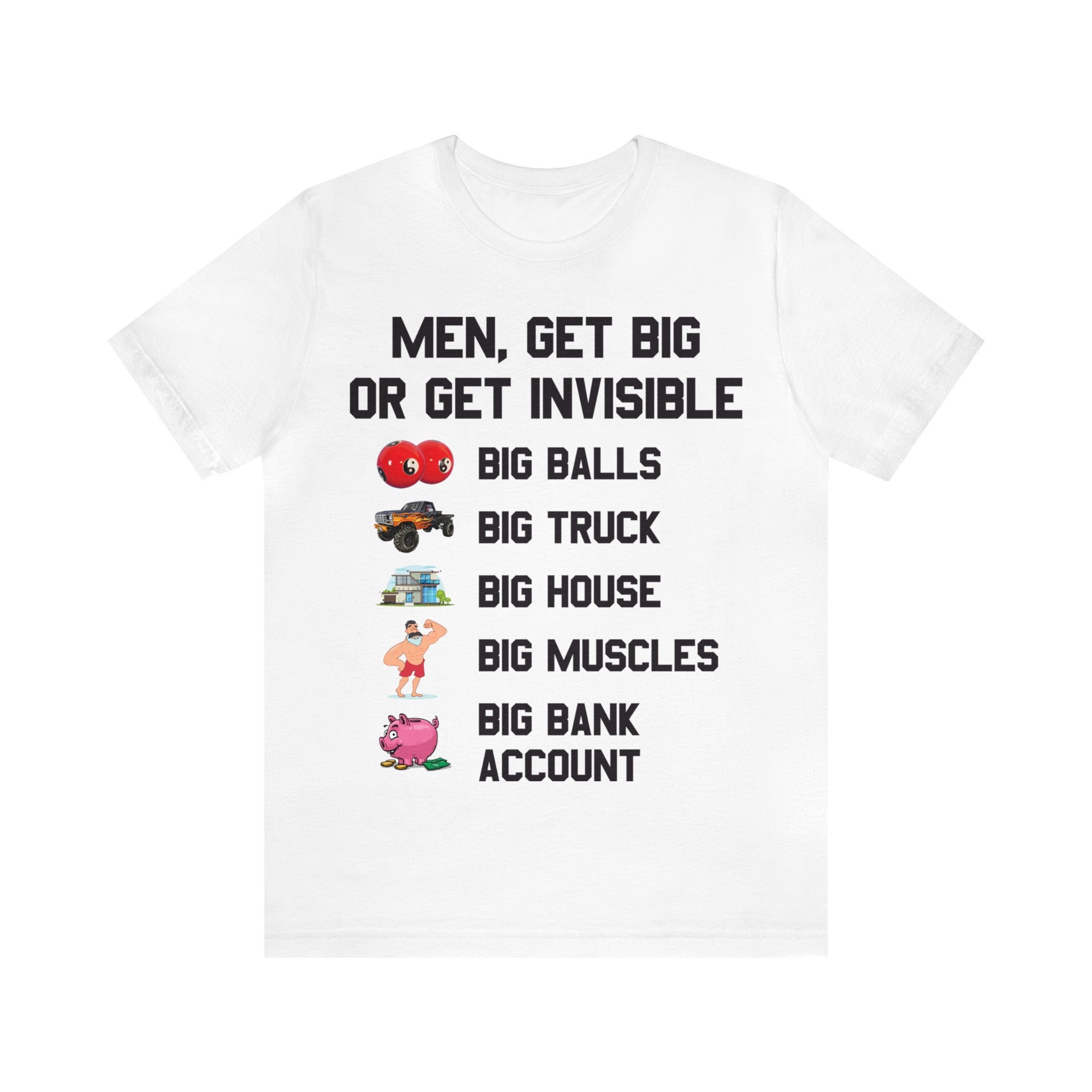 Get Big or Get Invisible