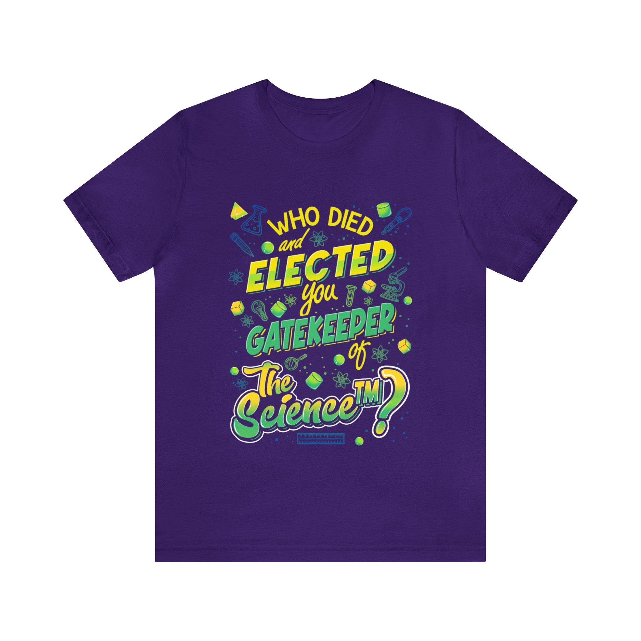 Elected Gatekeeper of The ScienceTM Tee