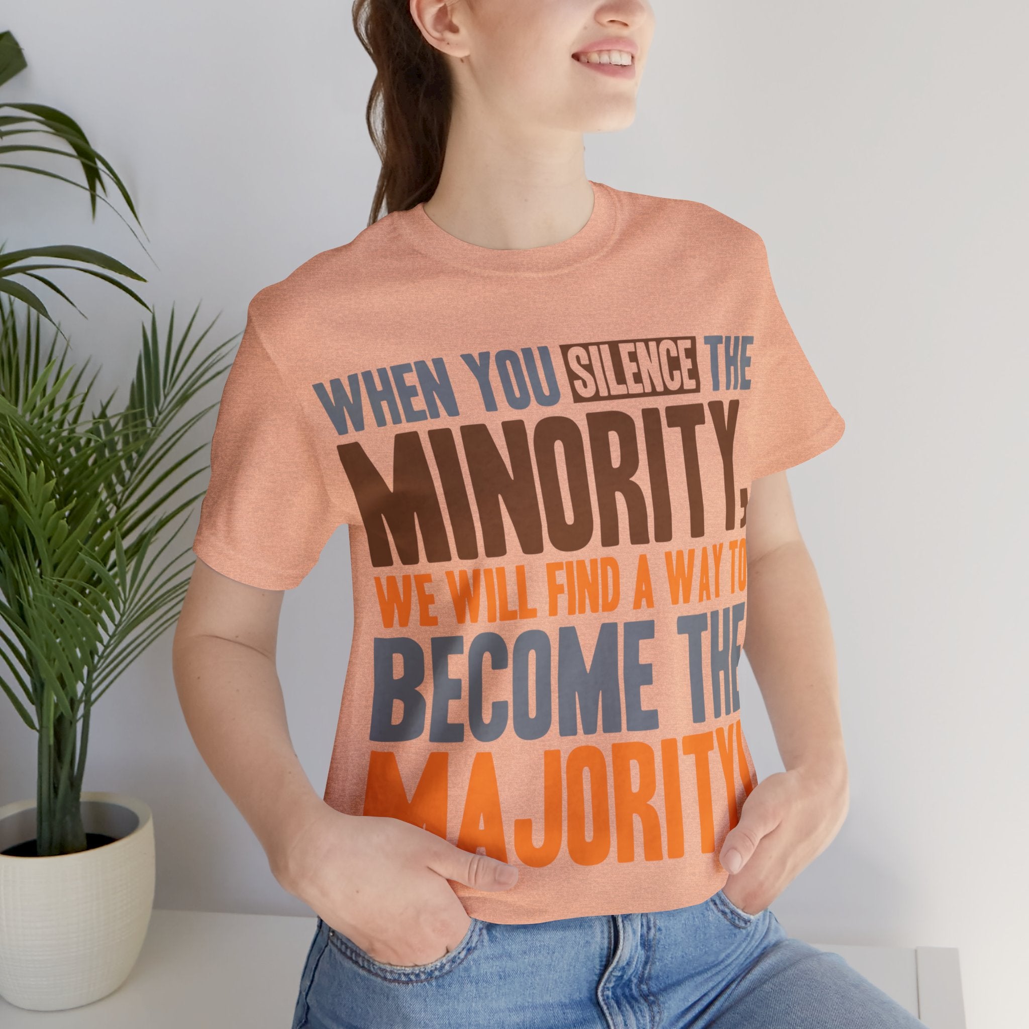 Silence the Minority - Become the Majority