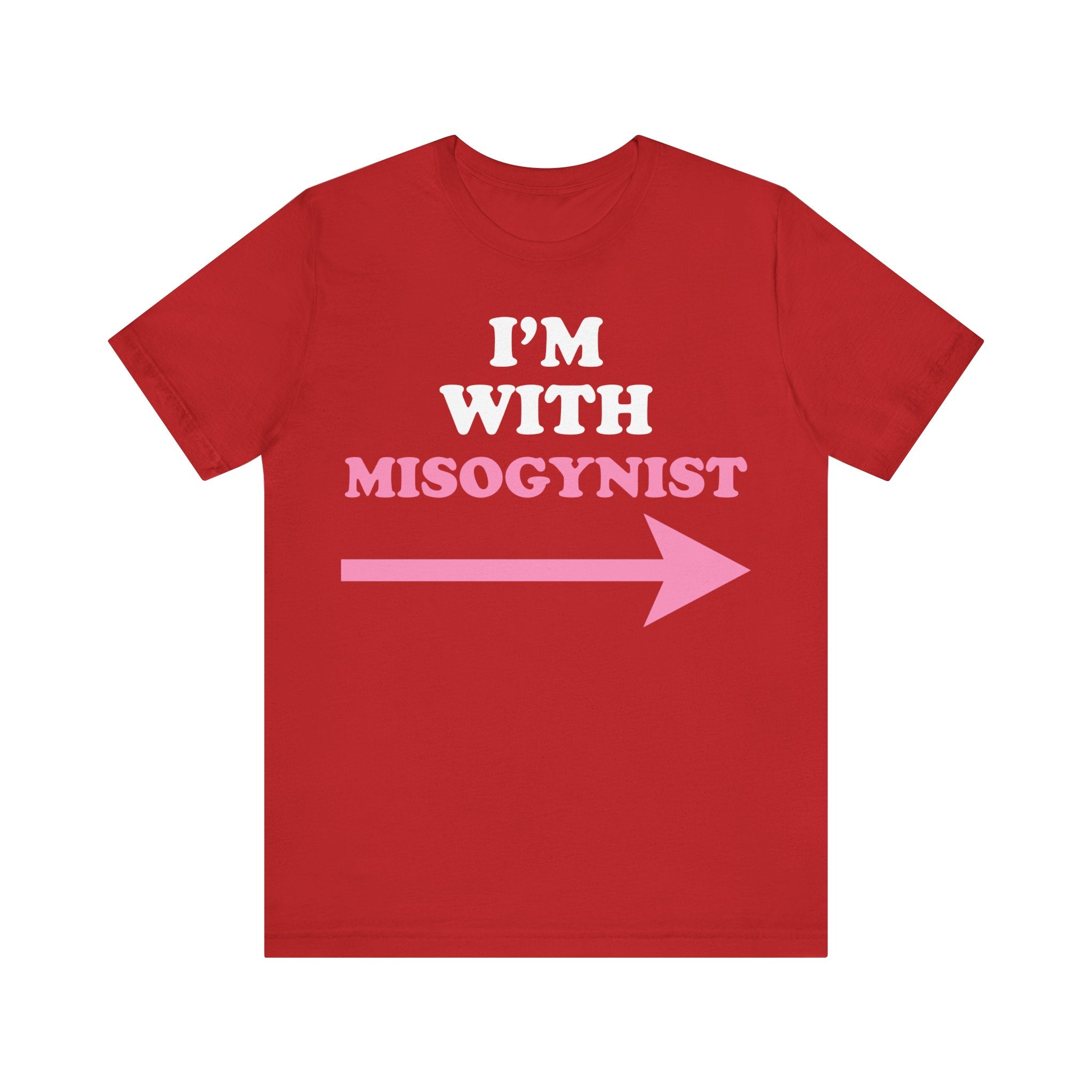 I'm With Misogynist