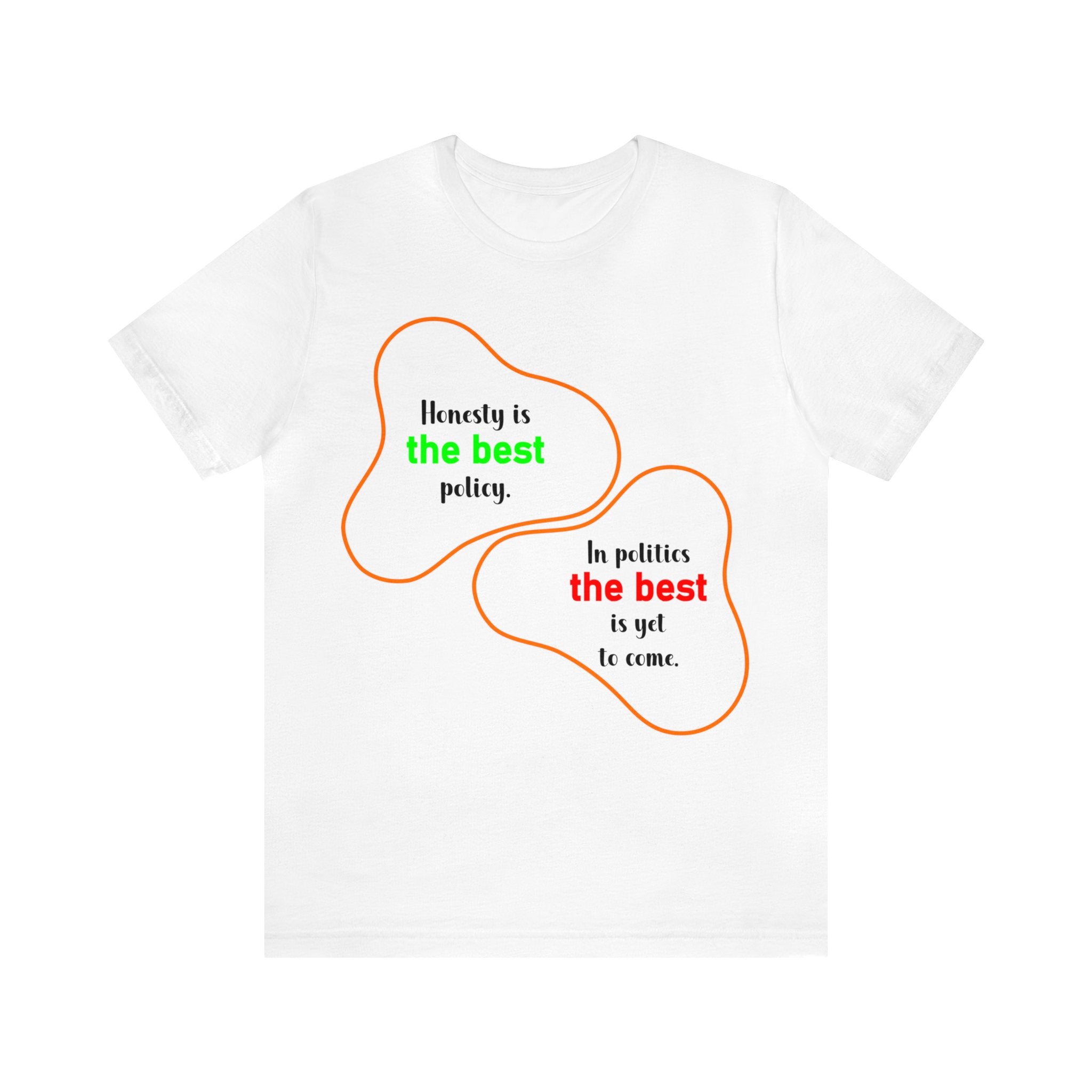 the best - Political tee