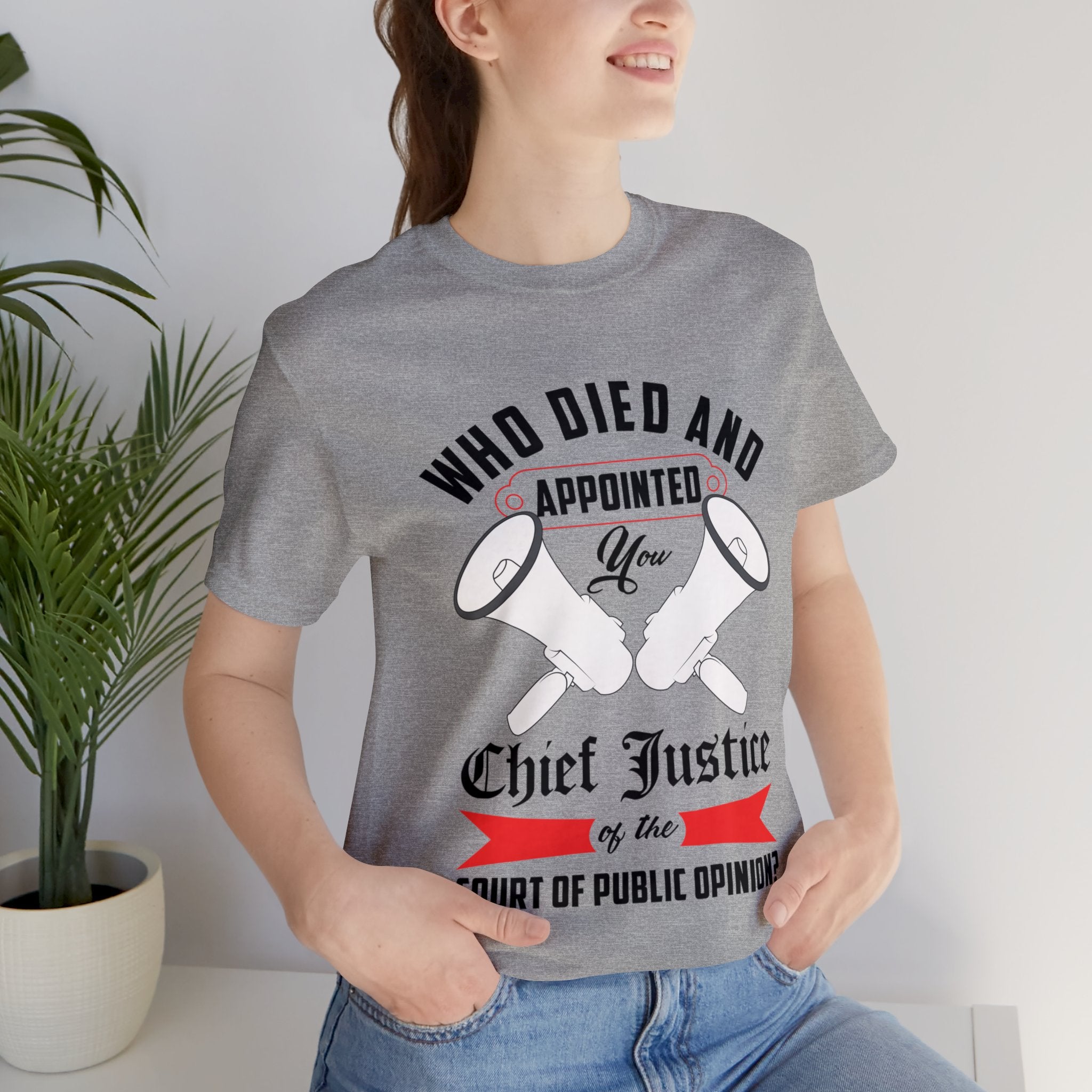 Chief Justice-Court of Public Opinion Tee