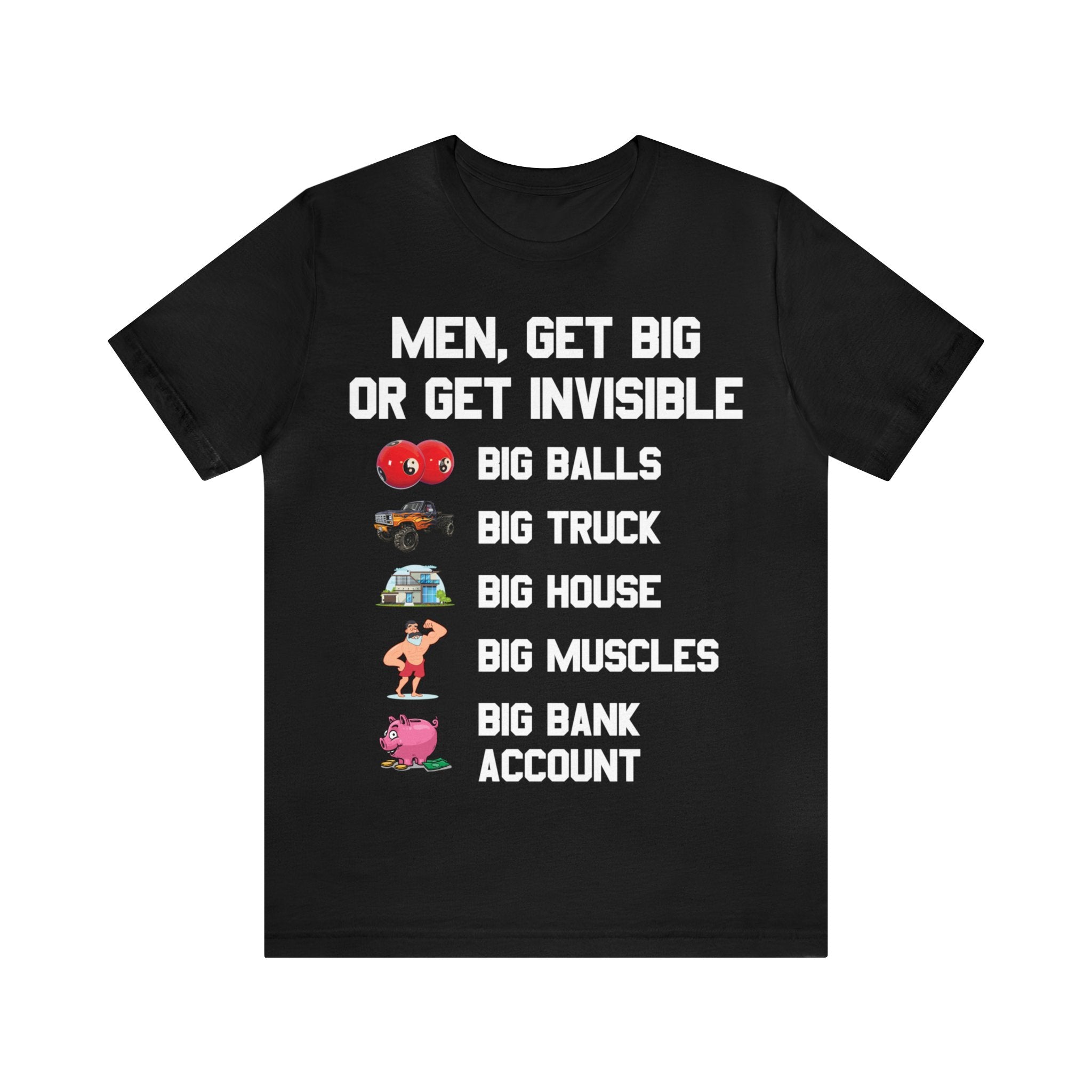 Get Big or Get Invisible