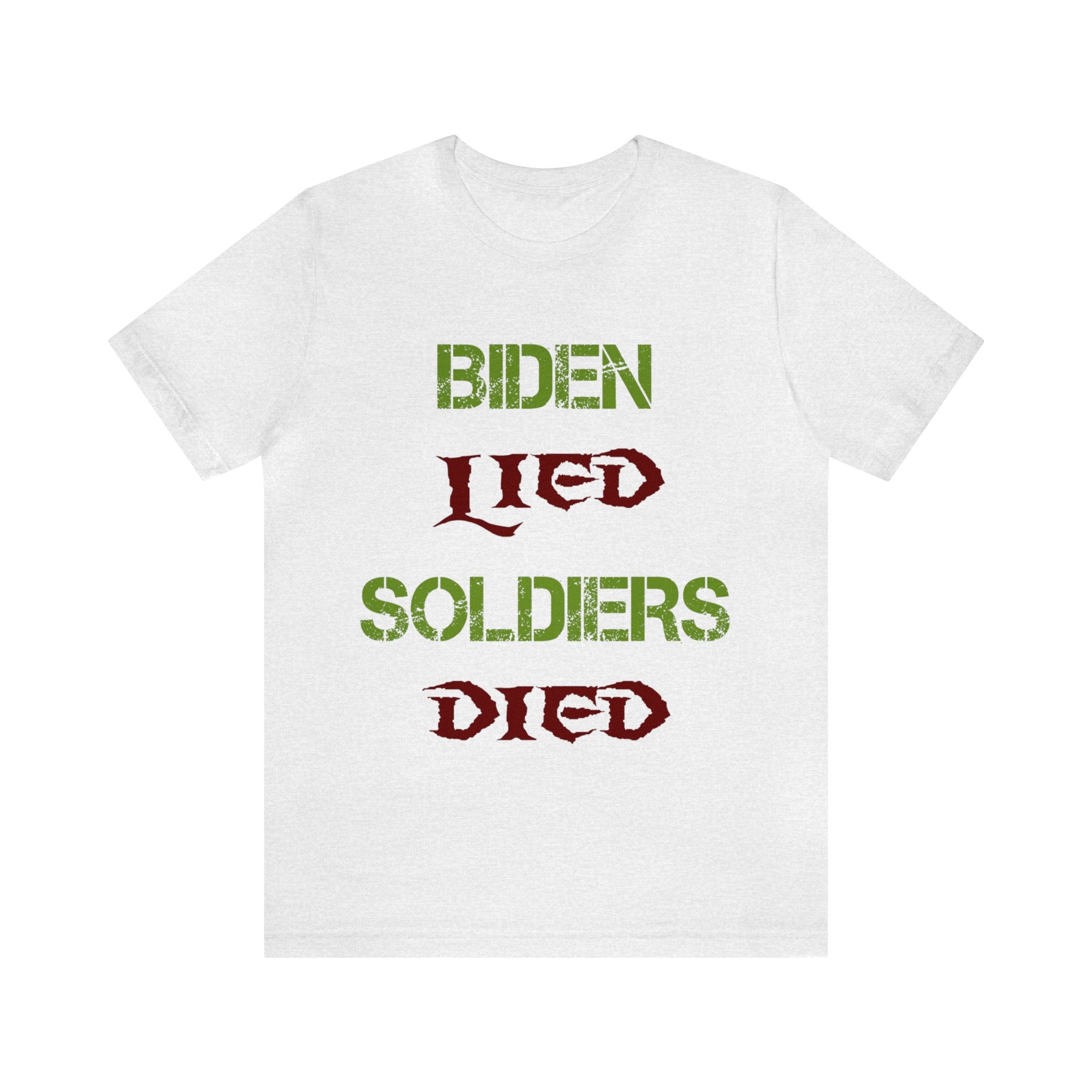 Biden Lied Soldiers Died - Colorful