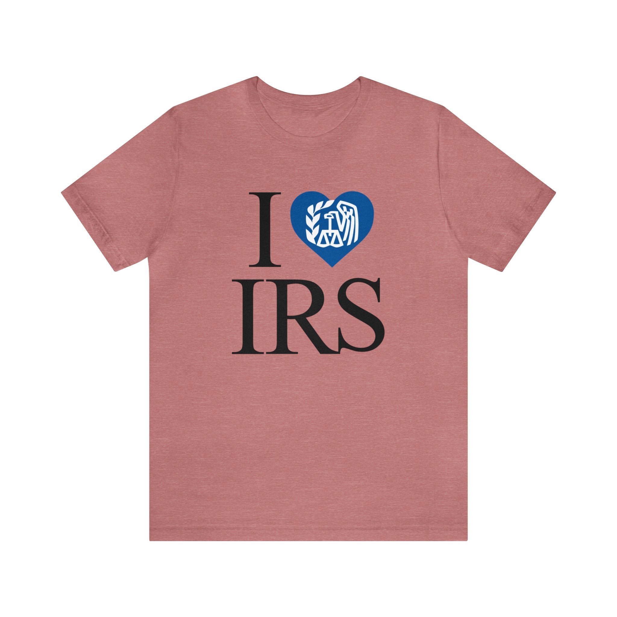 I <3 IRS Tee