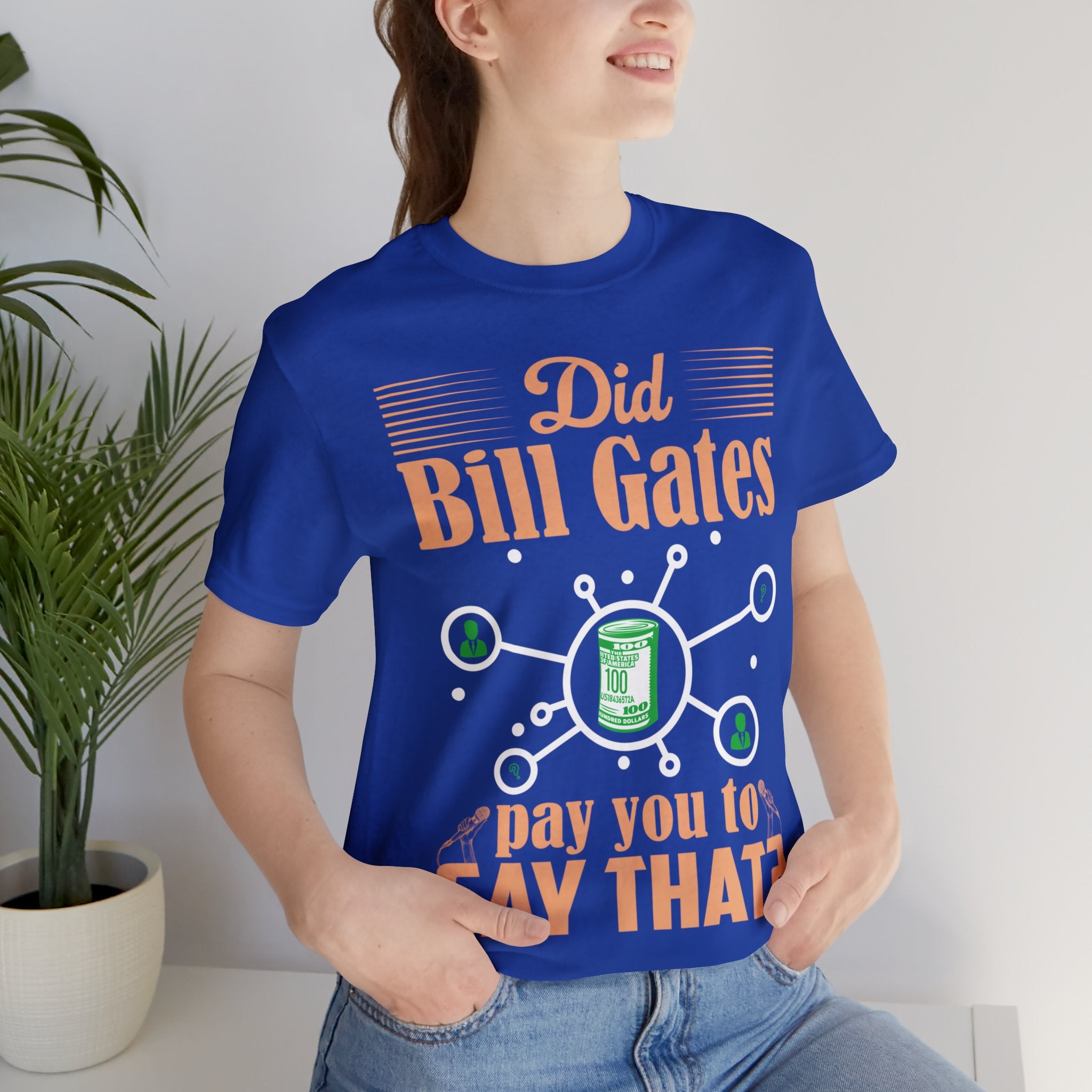 Did Bill Gates Pay You to Say That?