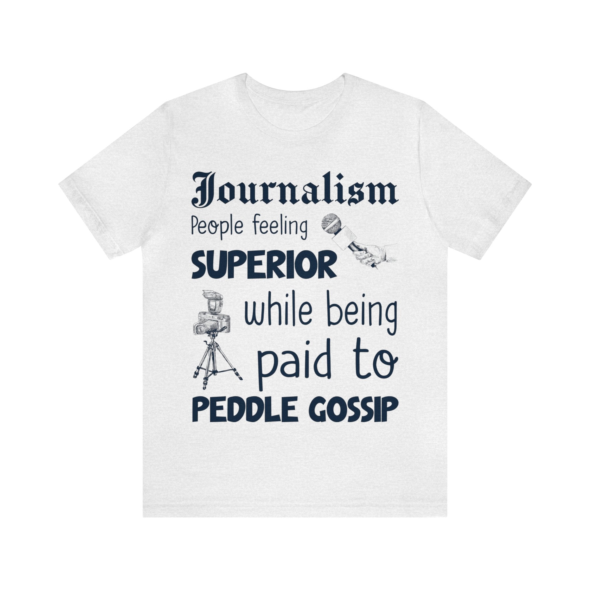 Journalism - Superior Gossip Peddlers