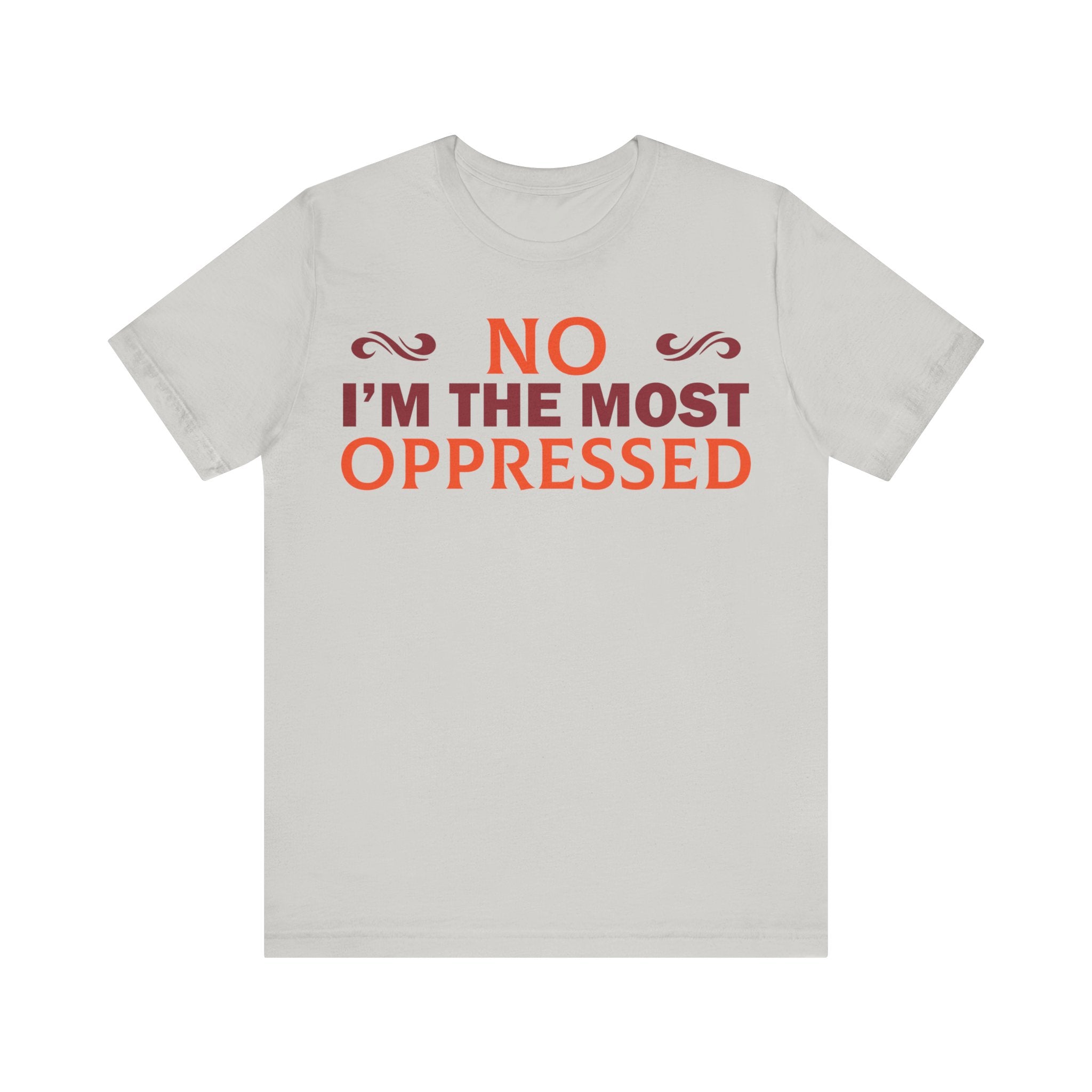 NO I'm the Most Oppressed