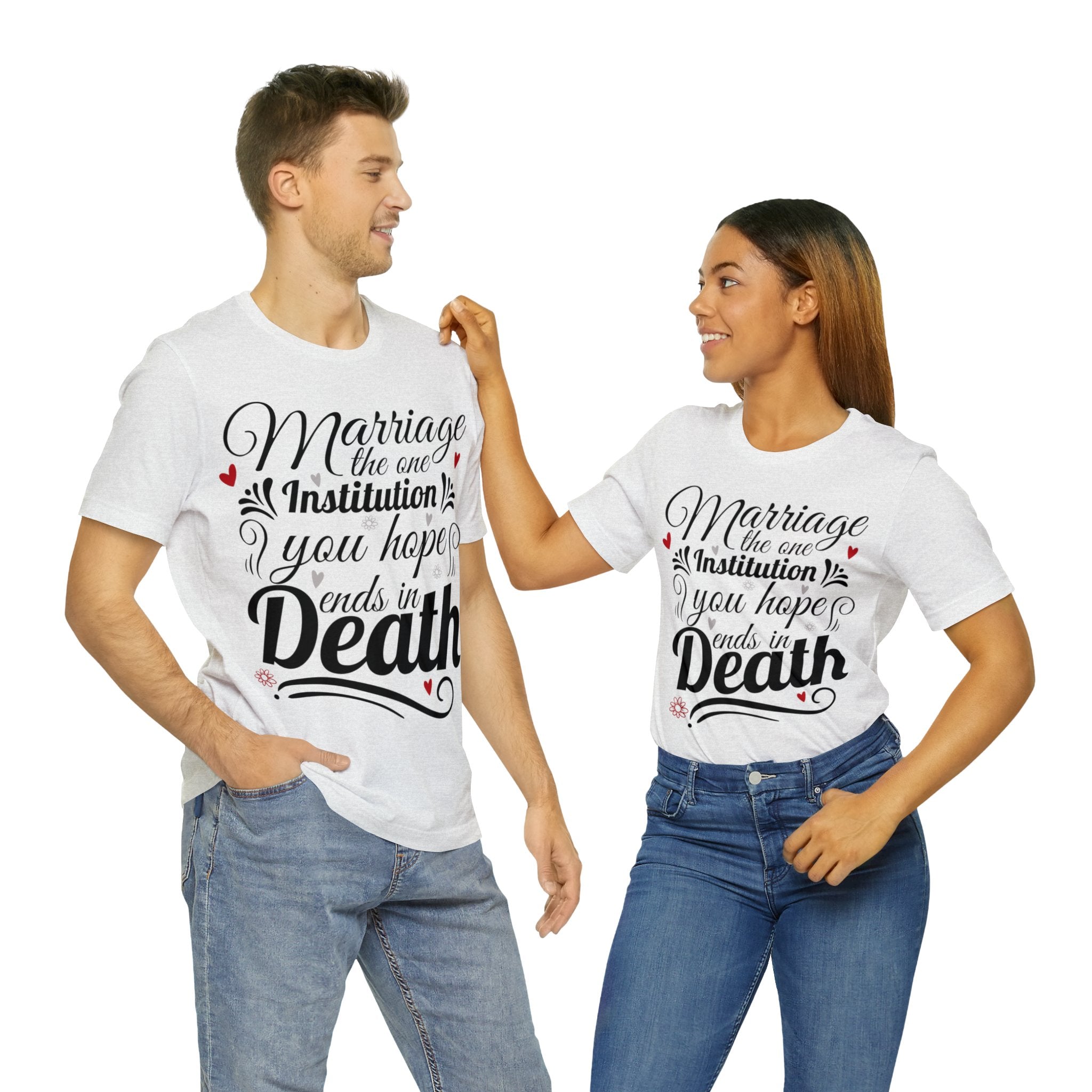 Marriage - One Institution You Hope Ends in Death