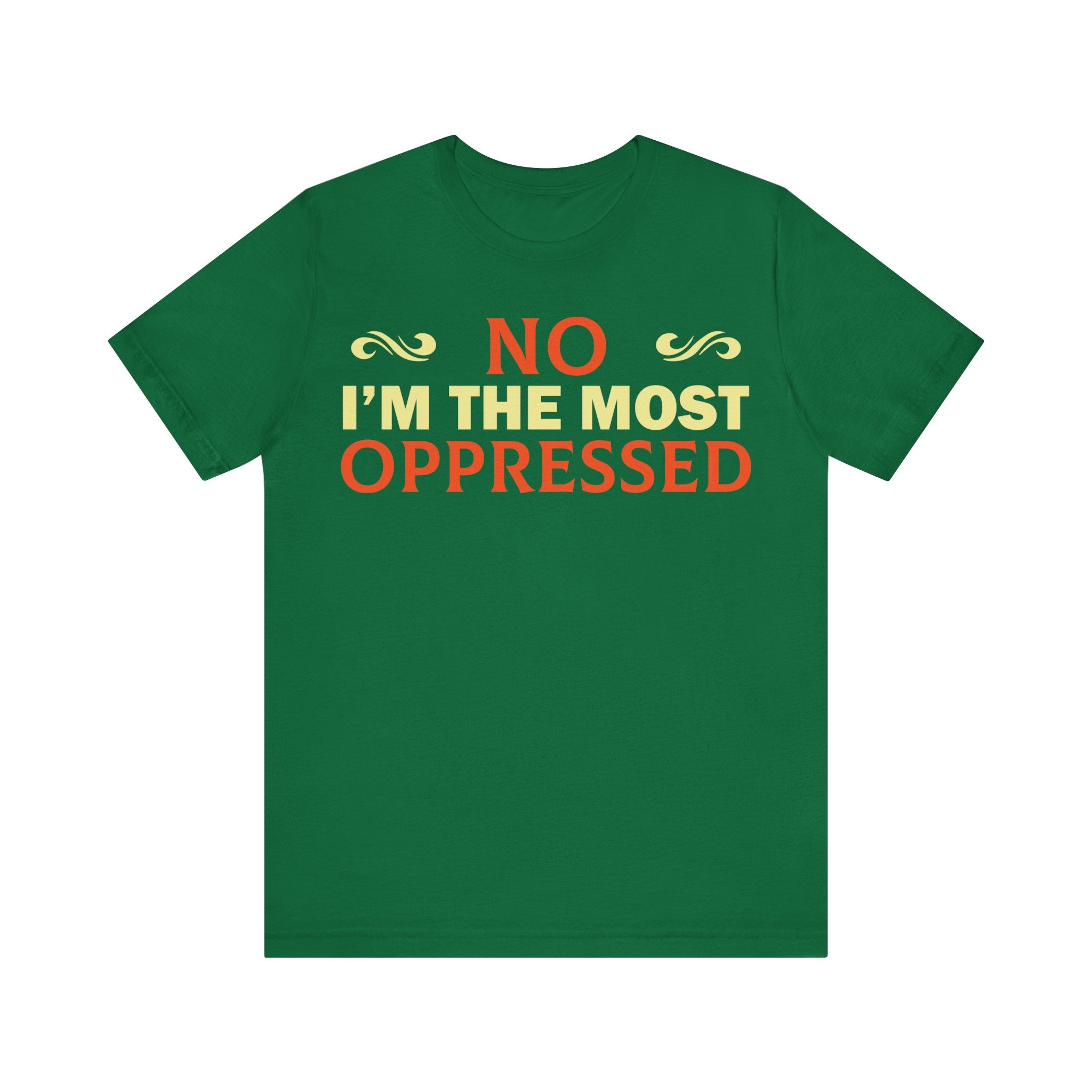 NO I'm the Most Oppressed