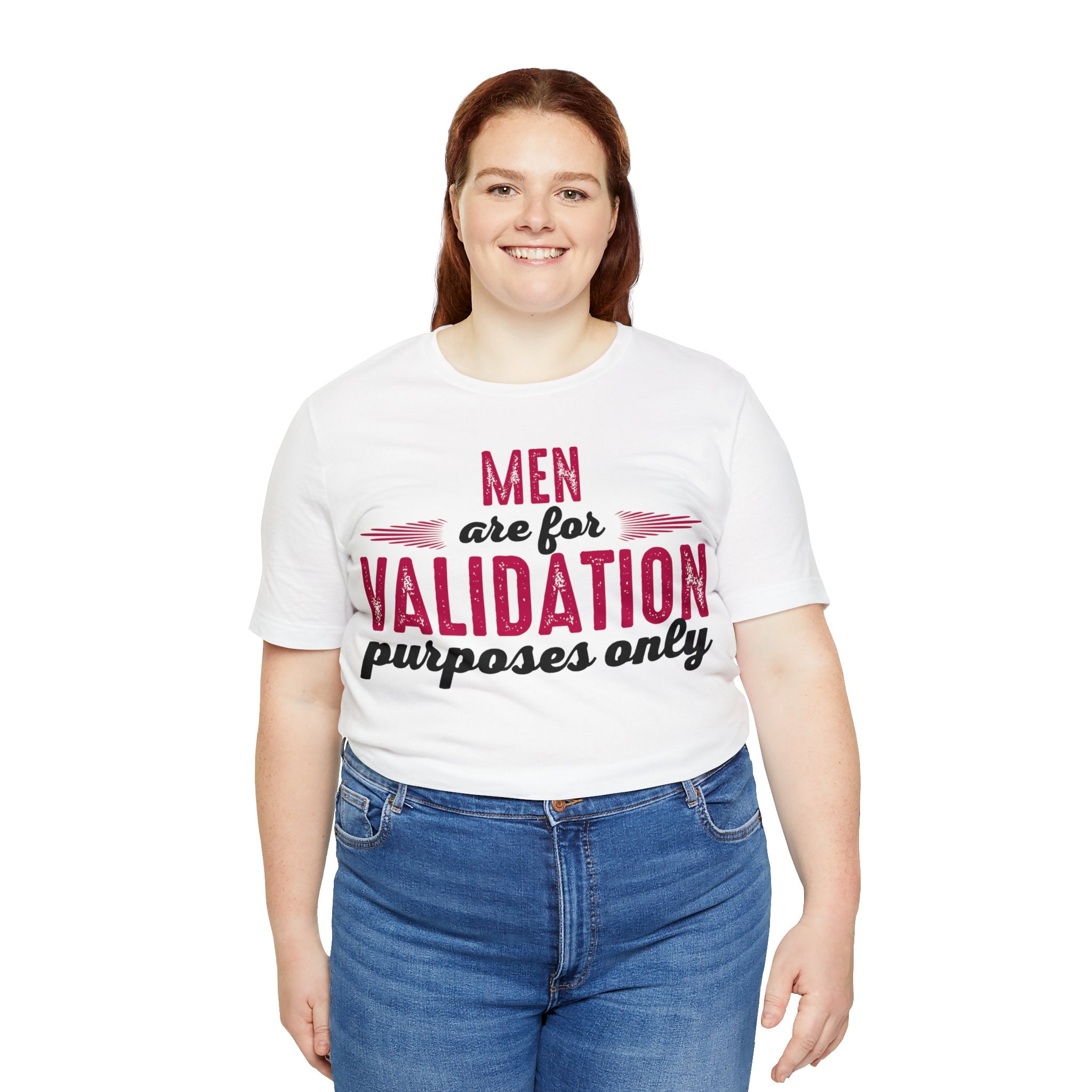 Men are for Validation Purposes Only