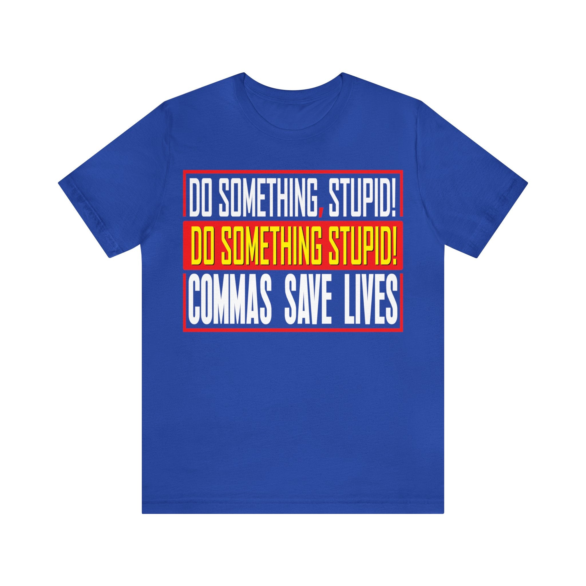 Commas Save Lives - Stupid