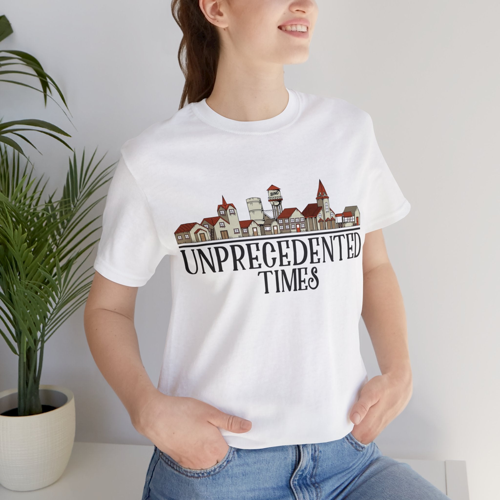 Unprecedented Times Tee