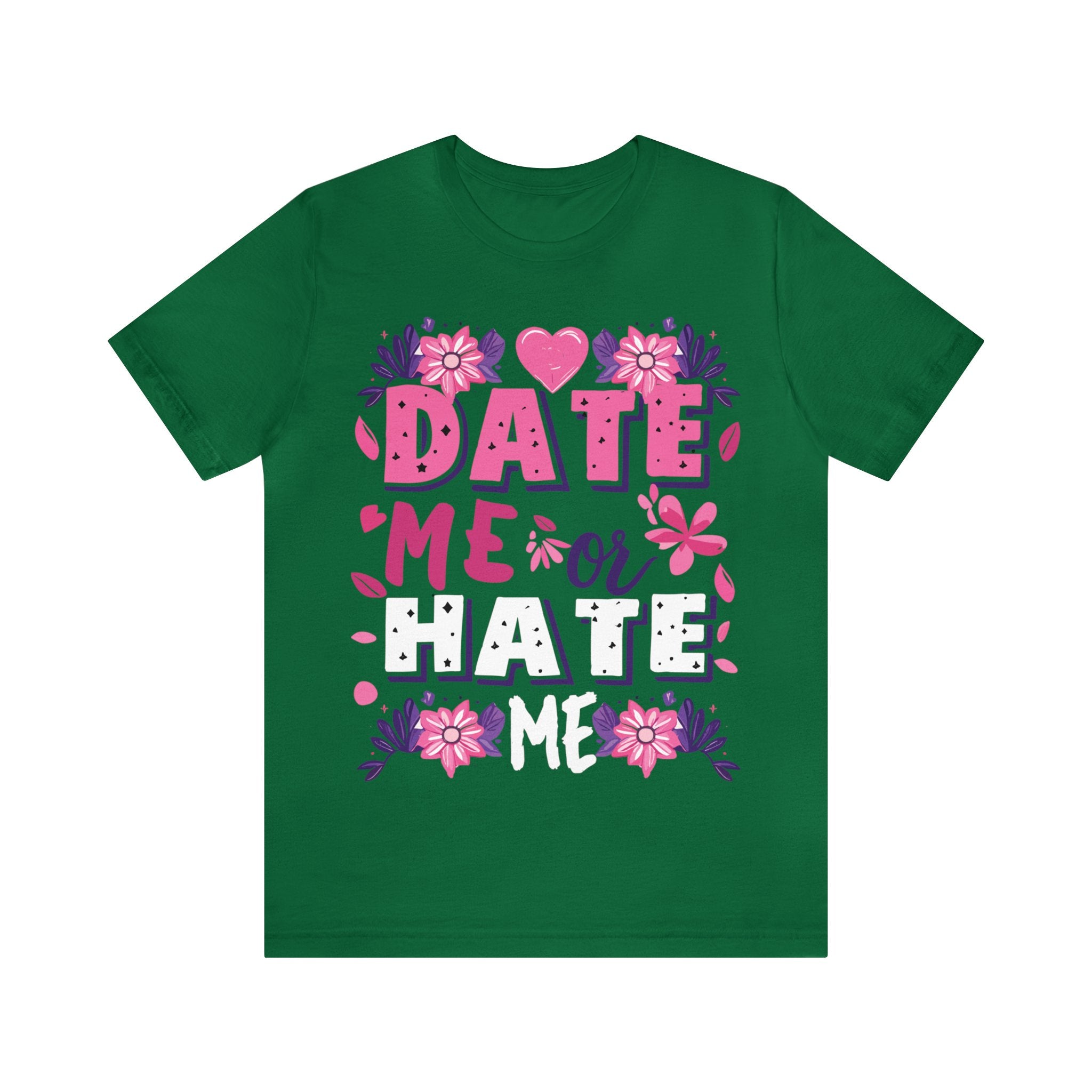 Date Me or Hate Me