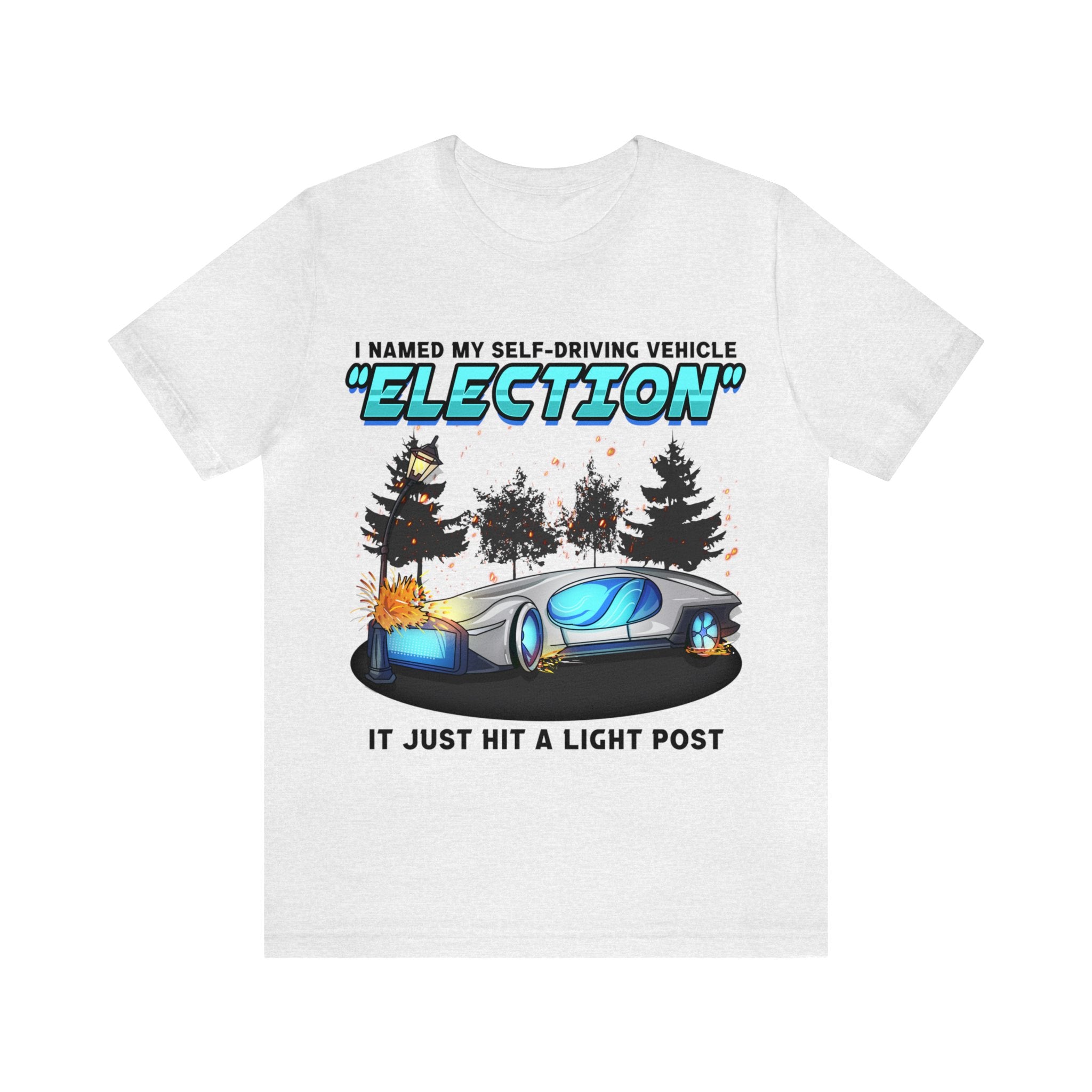Bad Vehicle - Election Tee