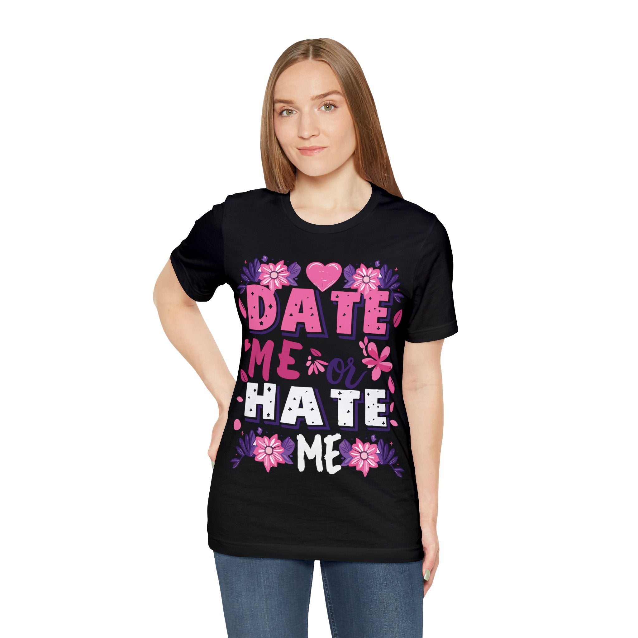 Date Me or Hate Me