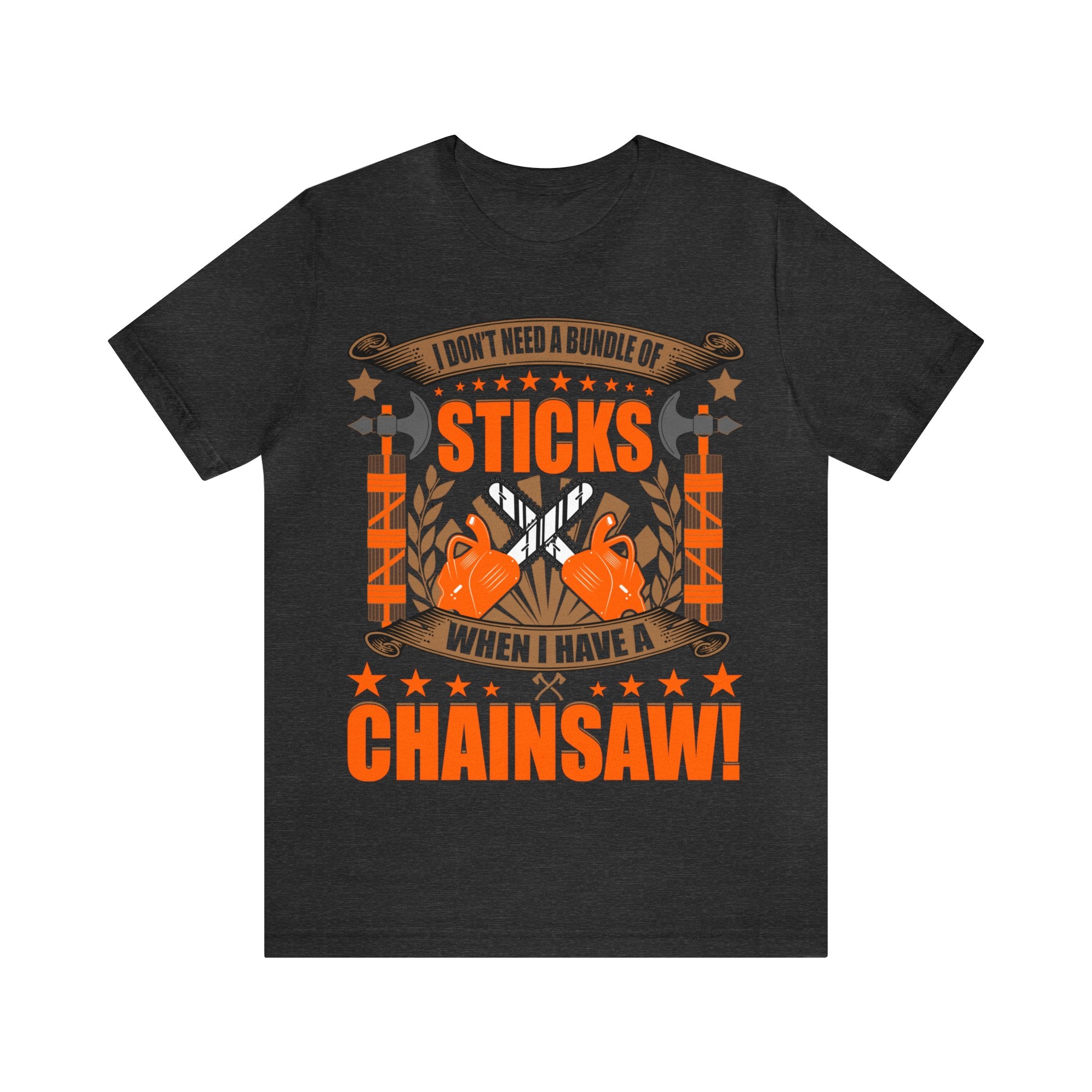 Chainsaws over Sticks
