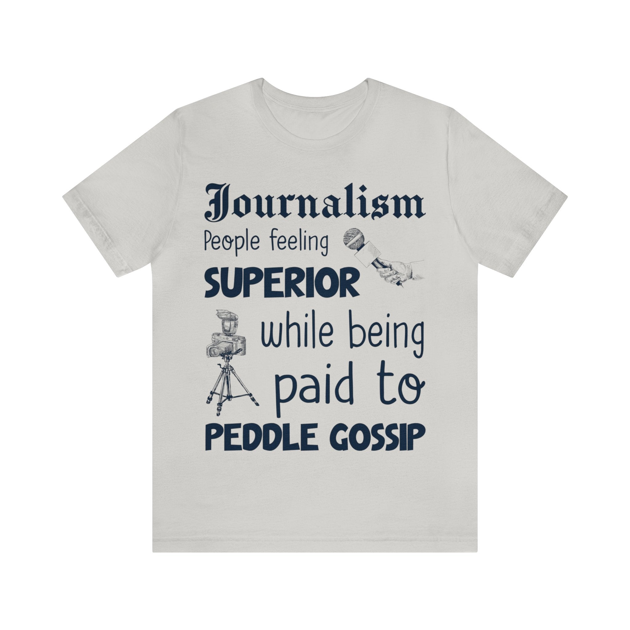Journalism - Superior Gossip Peddlers