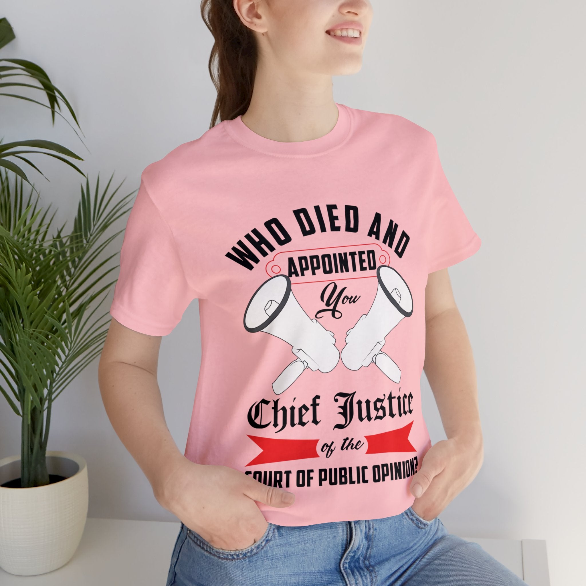 Chief Justice-Court of Public Opinion Tee