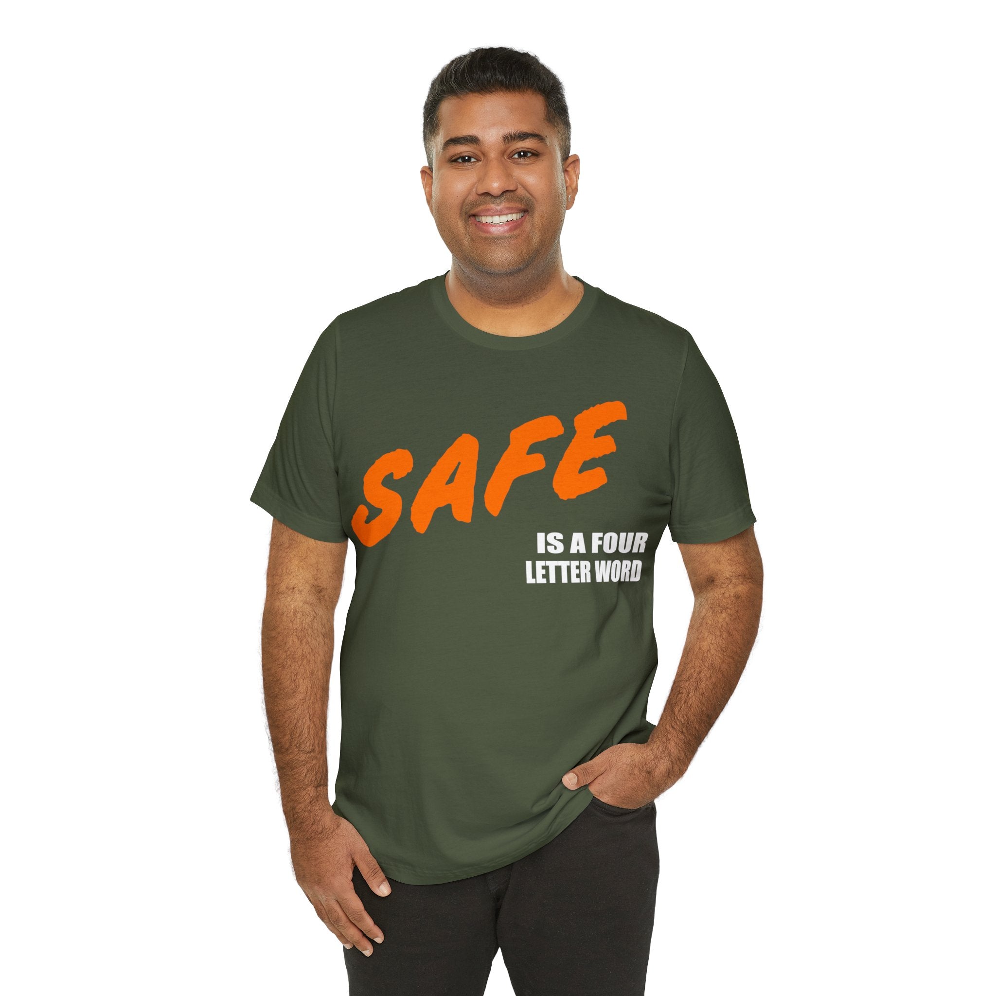 SAFE is a Four Letter Word