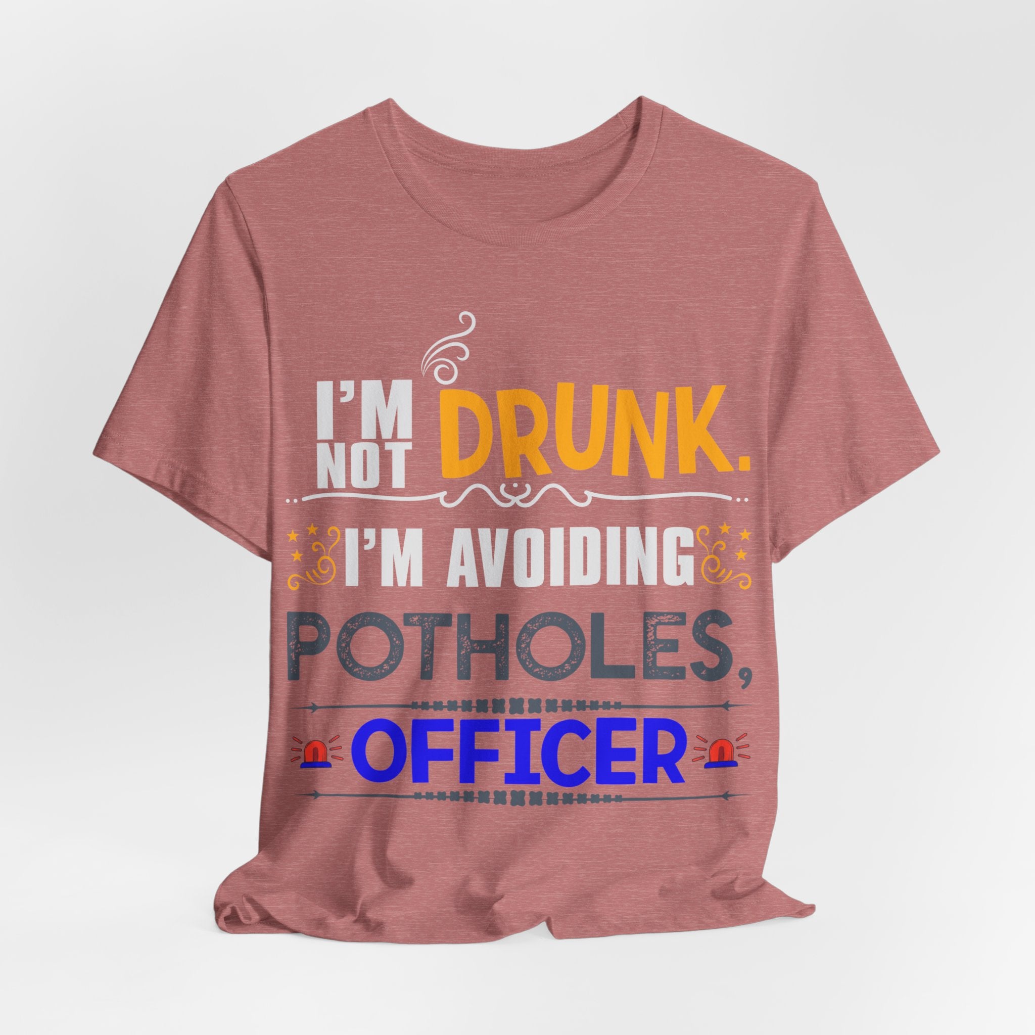 Not Drunk - Avoiding Potholes