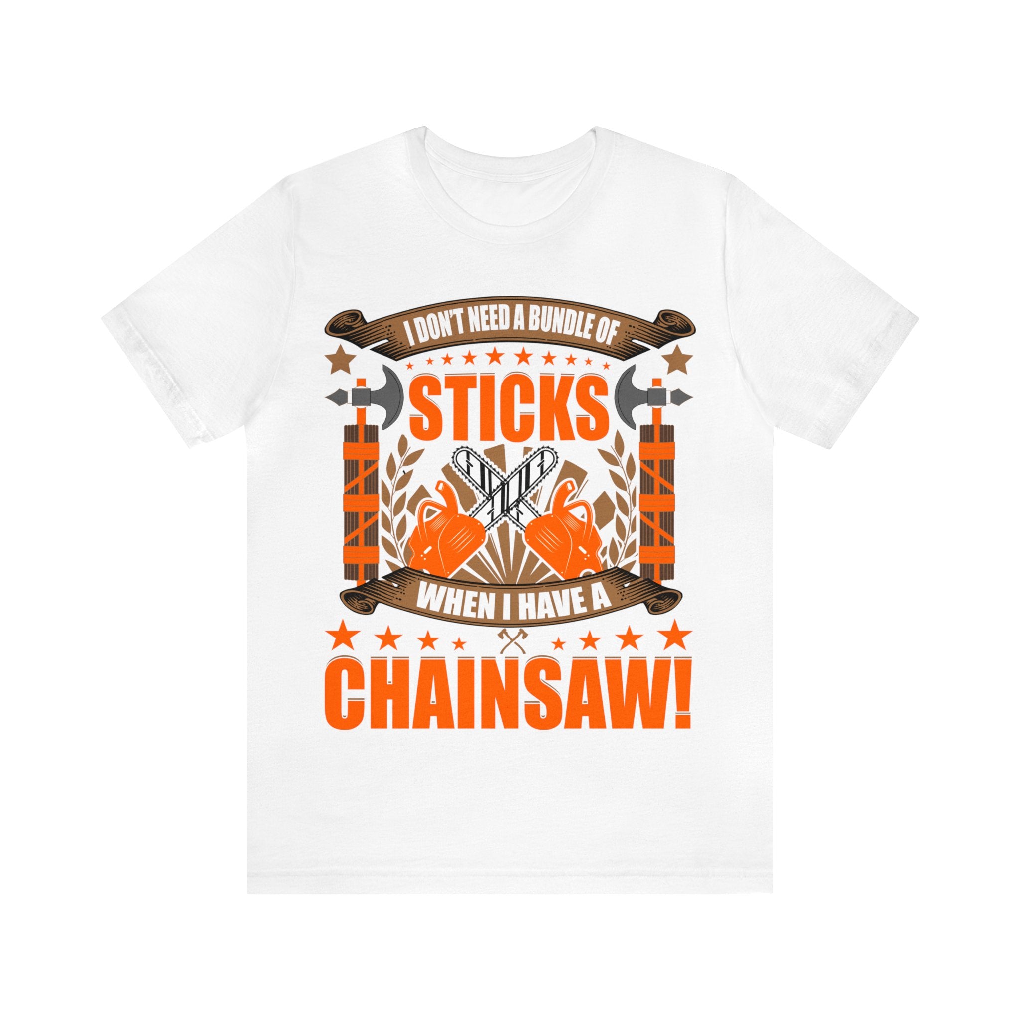 Chainsaws over Sticks