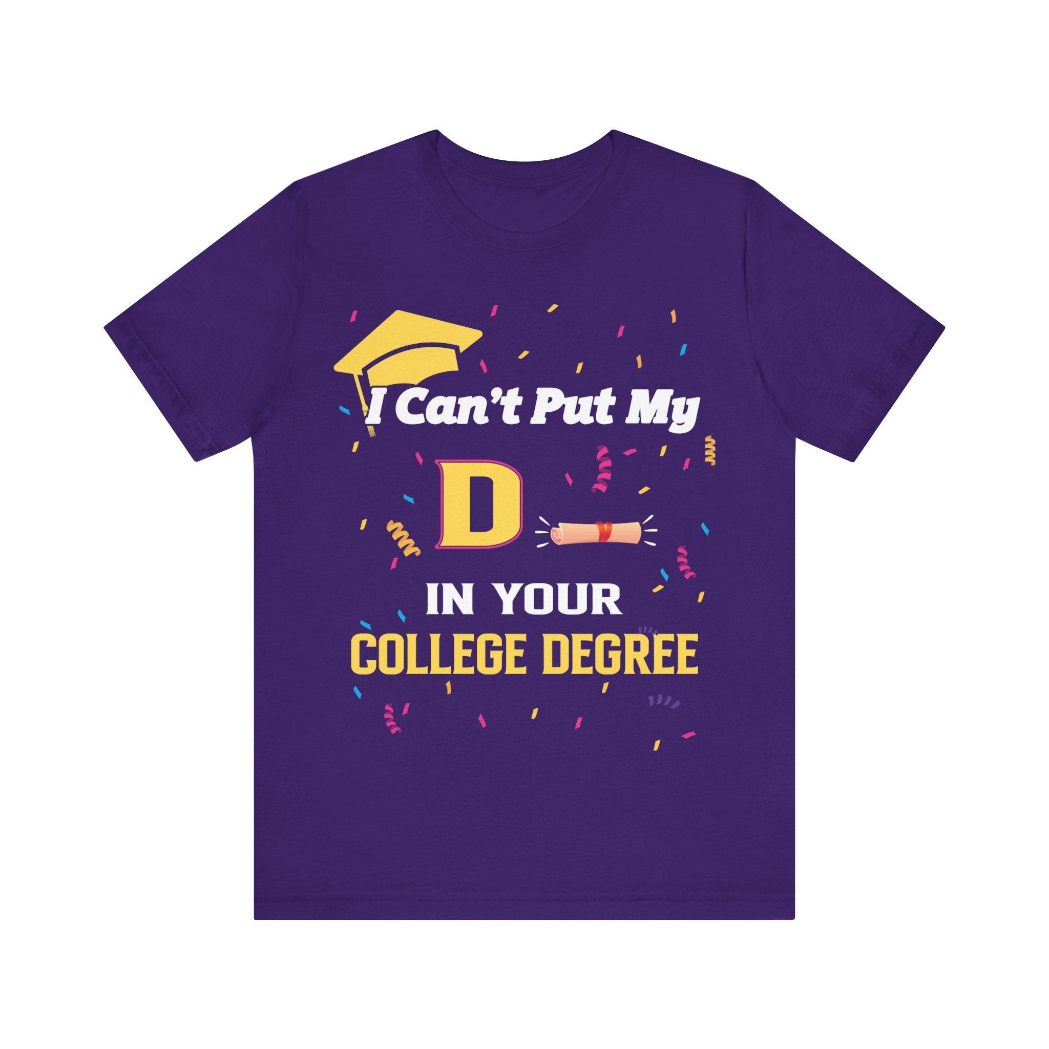 Can't Put My D - College Degree