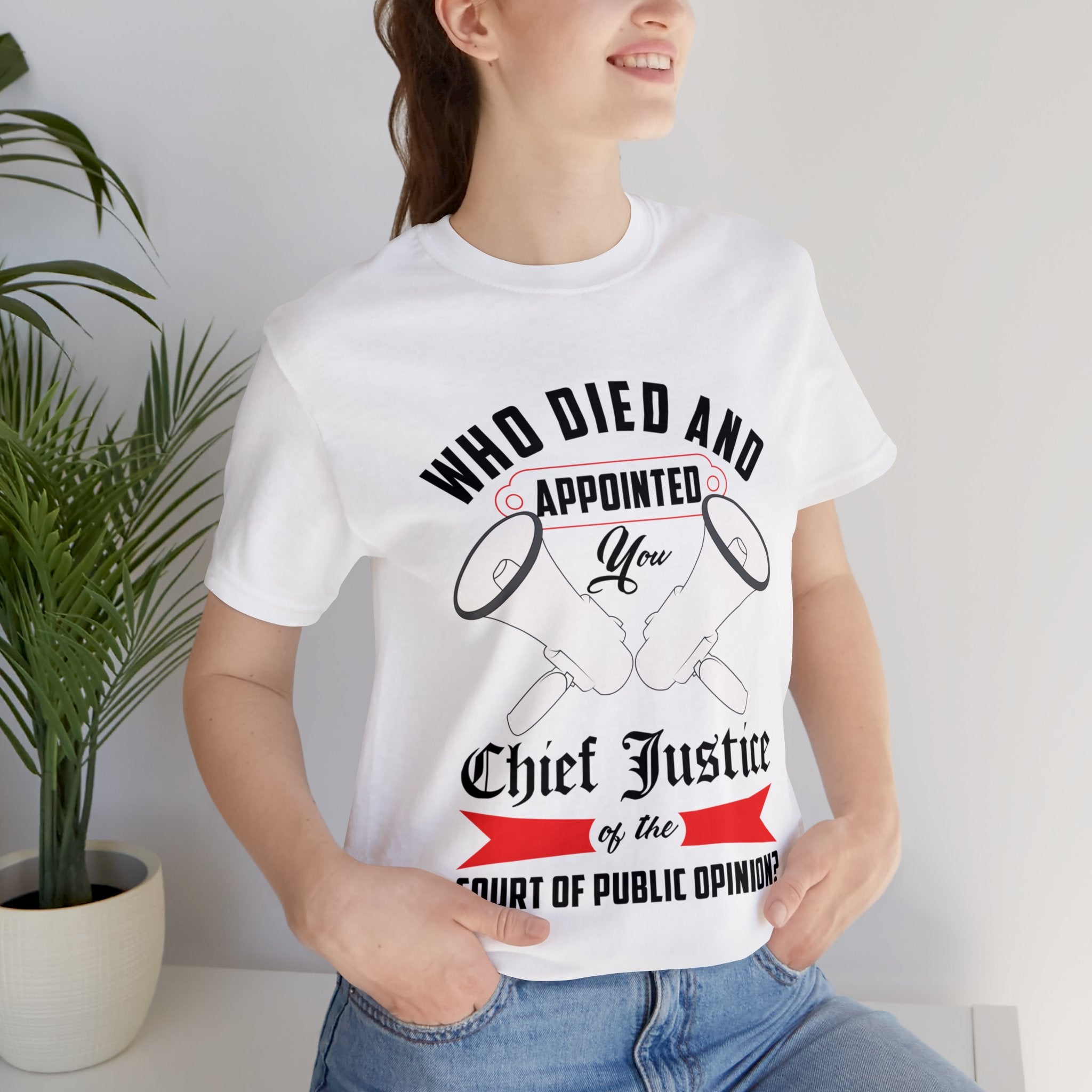 Chief Justice-Court of Public Opinion Tee