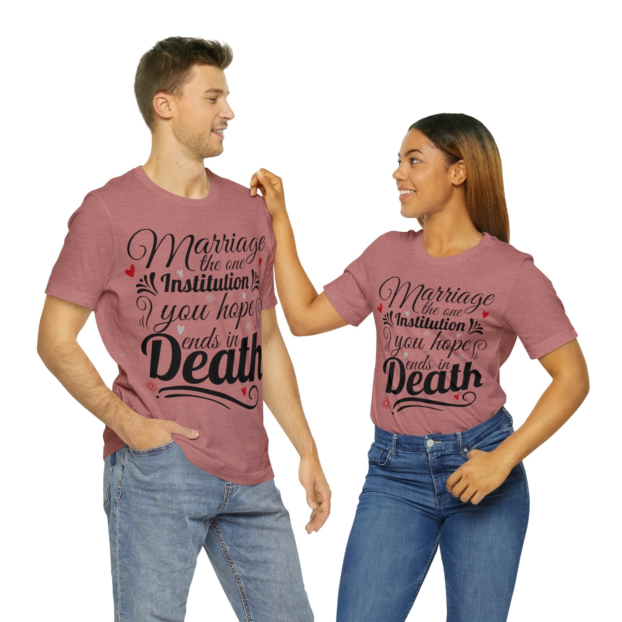 Marriage - One Institution You Hope Ends in Death