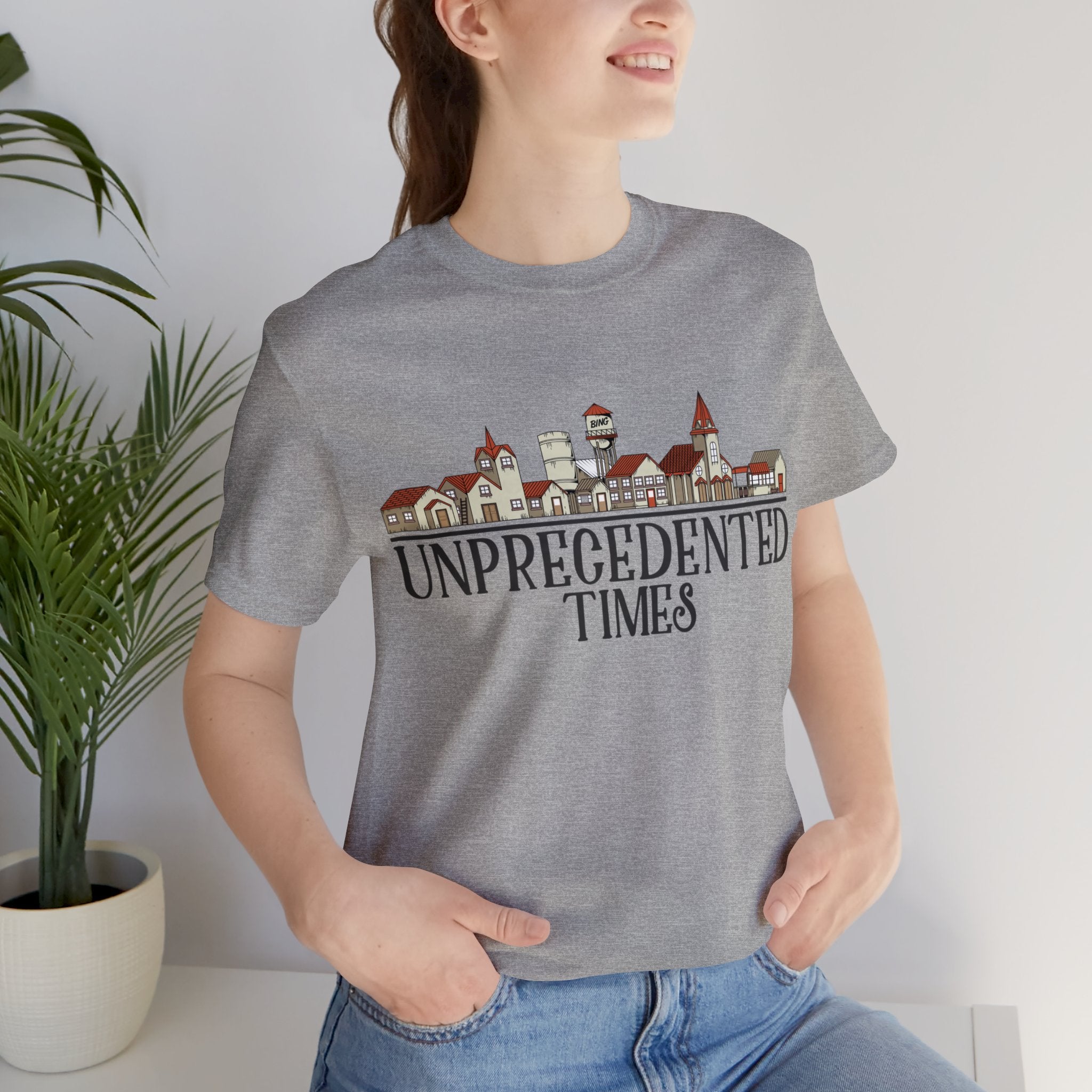 Unprecedented Times Tee