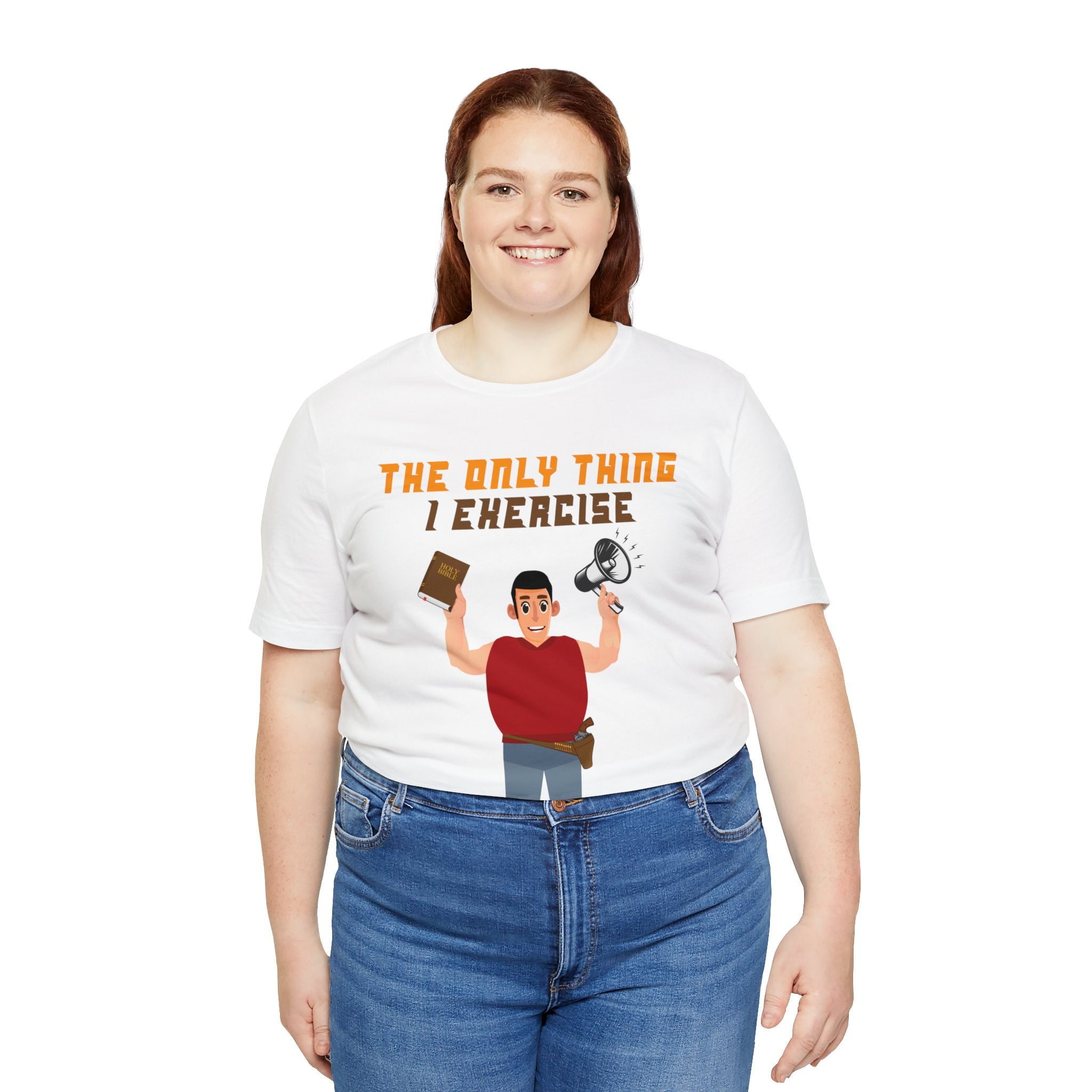 The Only Thing I Exercise