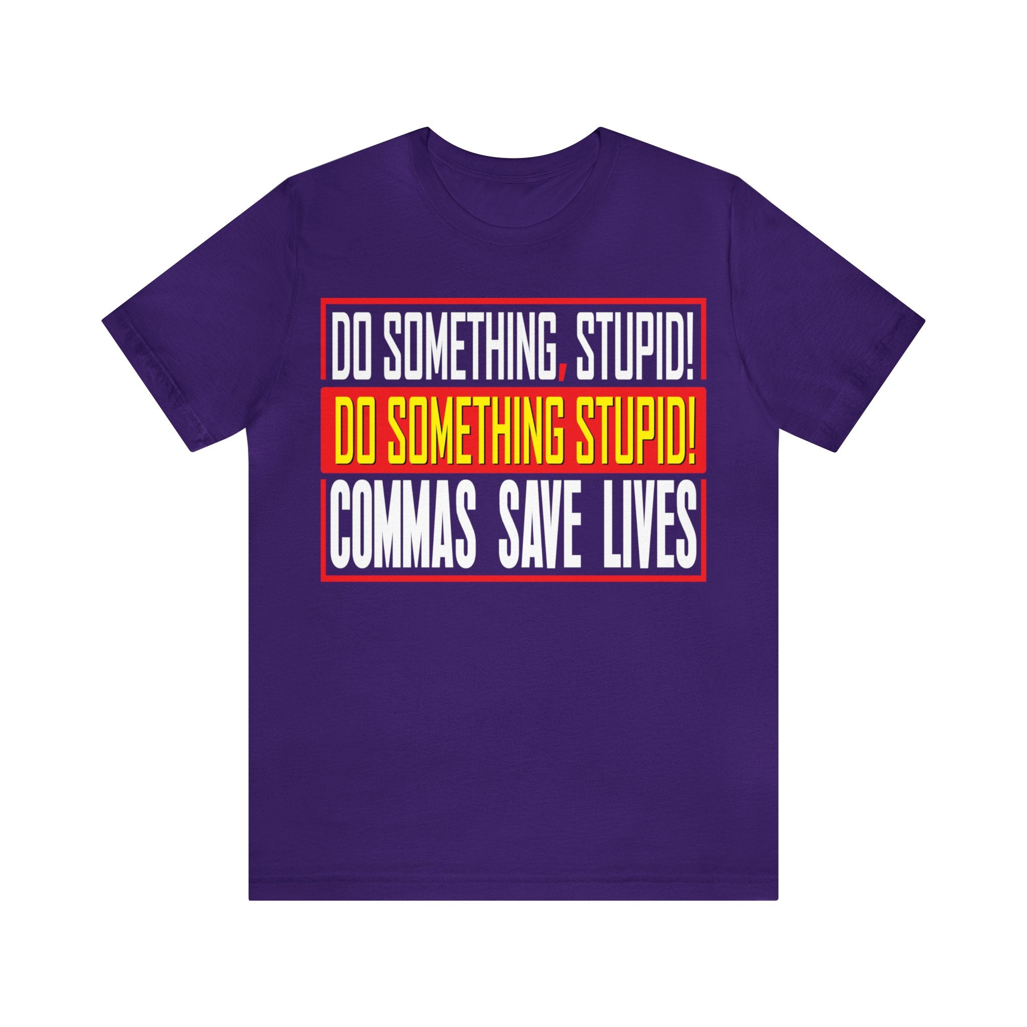 Commas Save Lives - Stupid