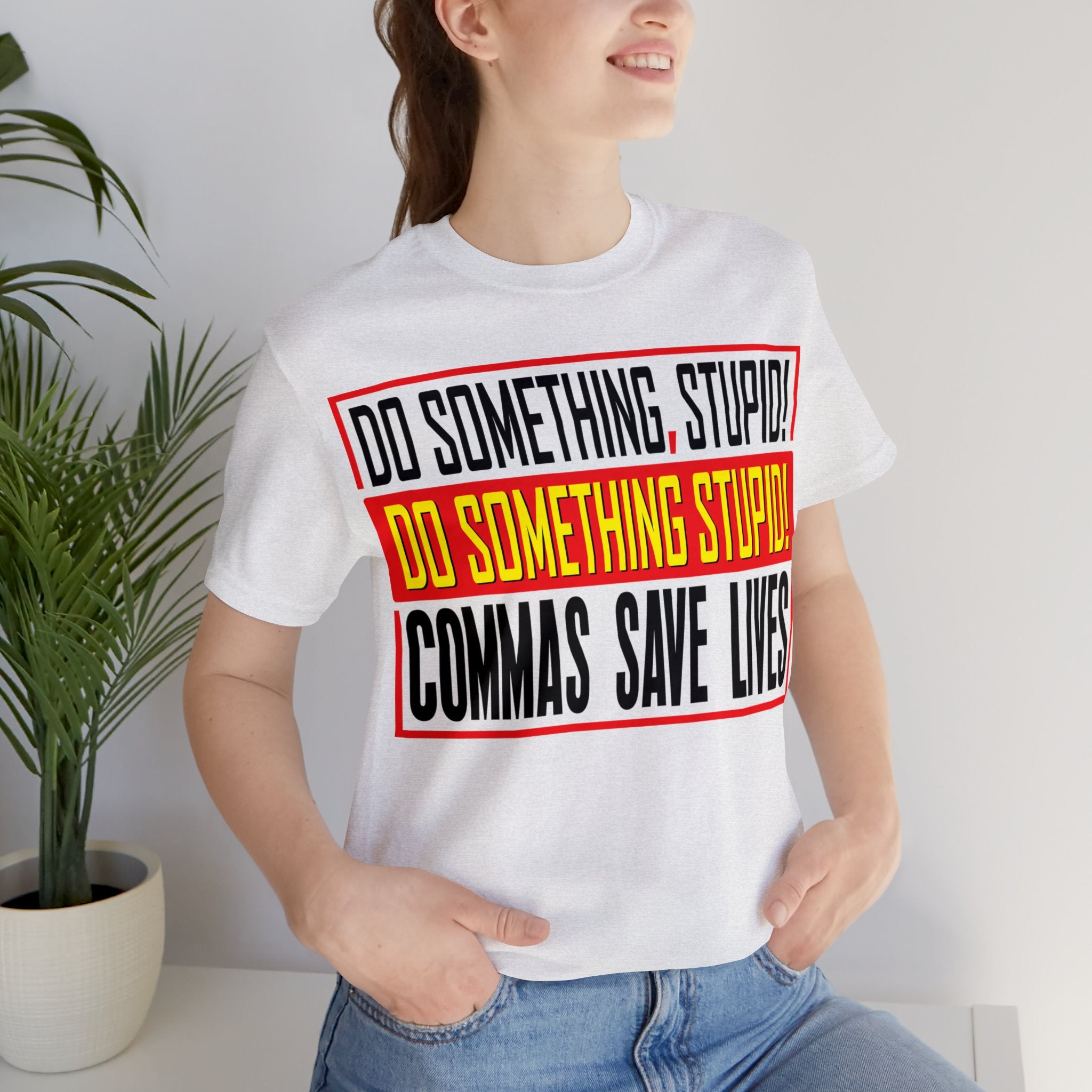 Commas Save Lives - Stupid