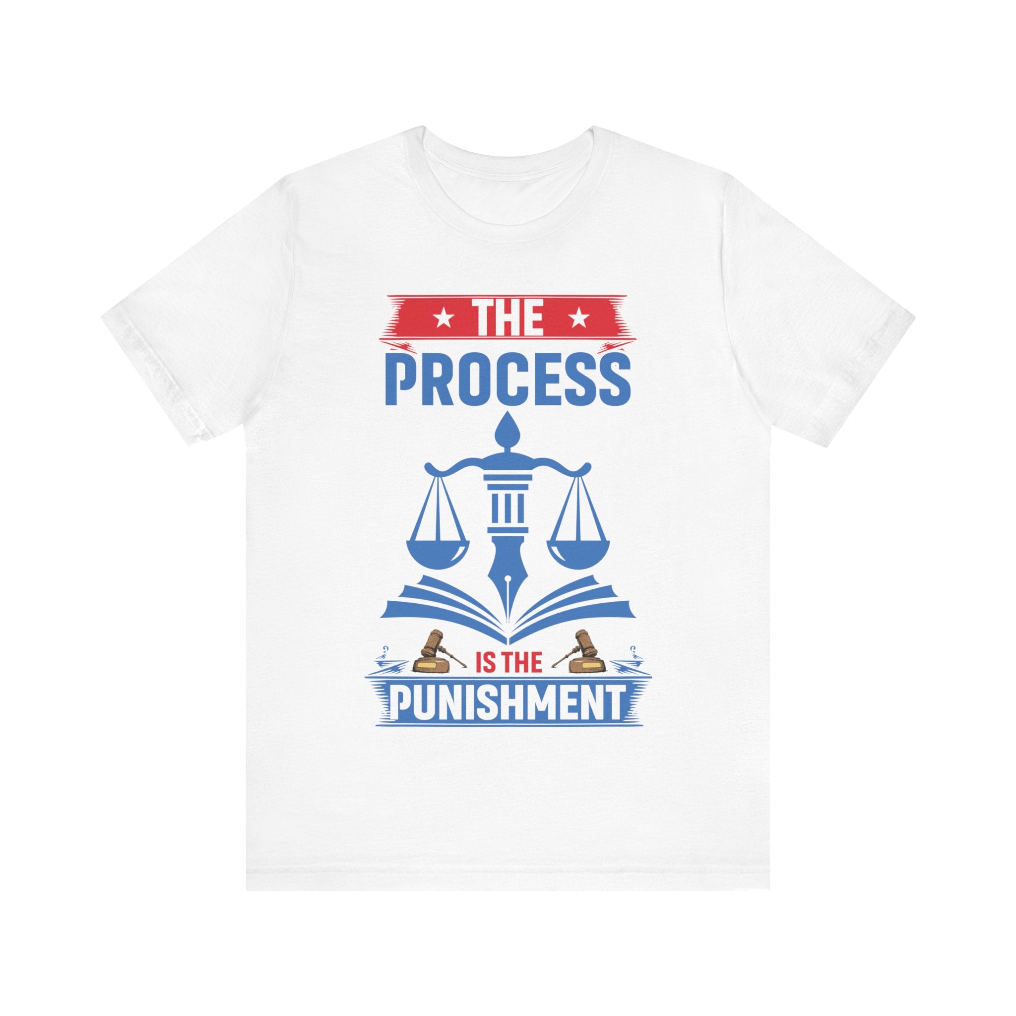 The Process is the Punishment