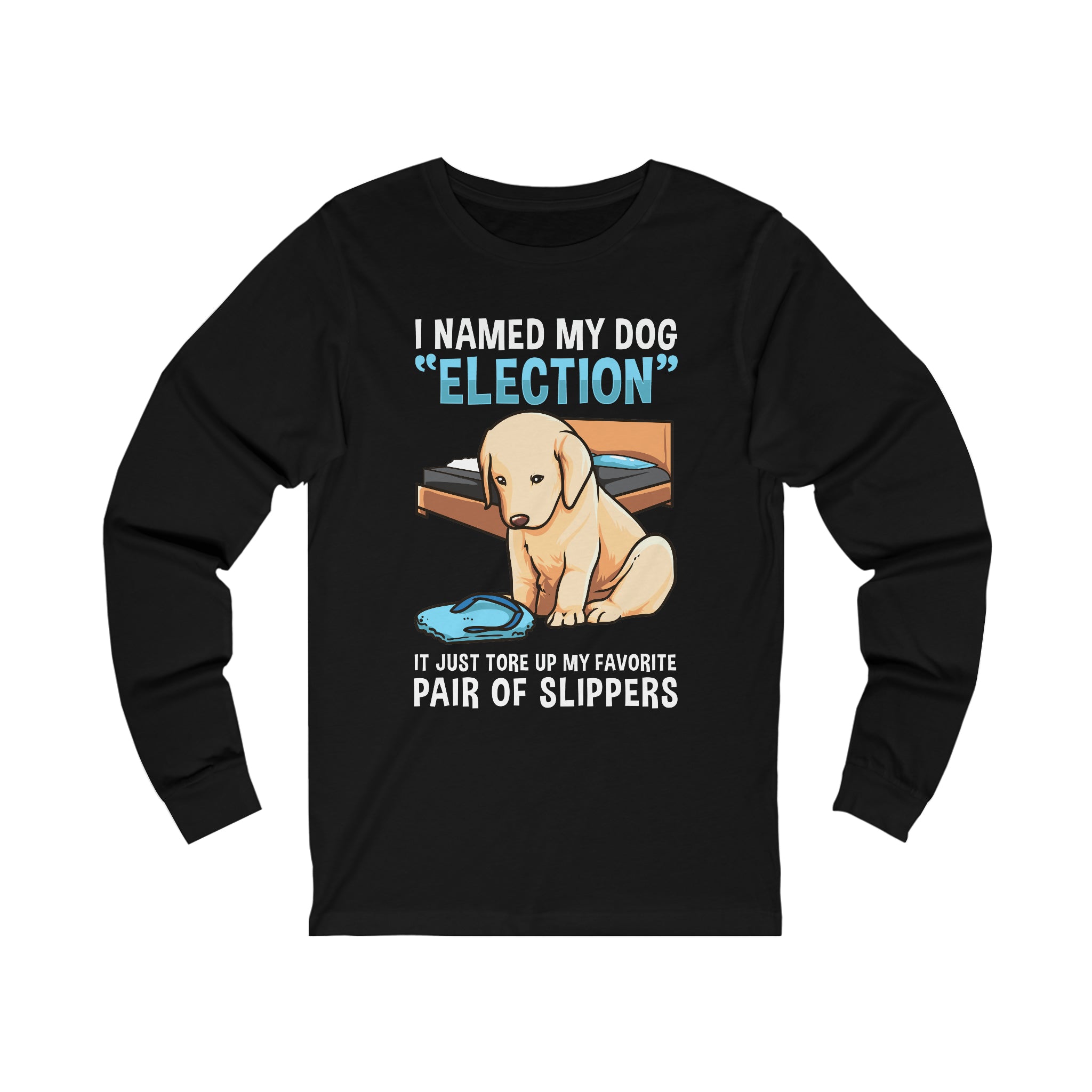 Bad Dog - Election Long Sleeve