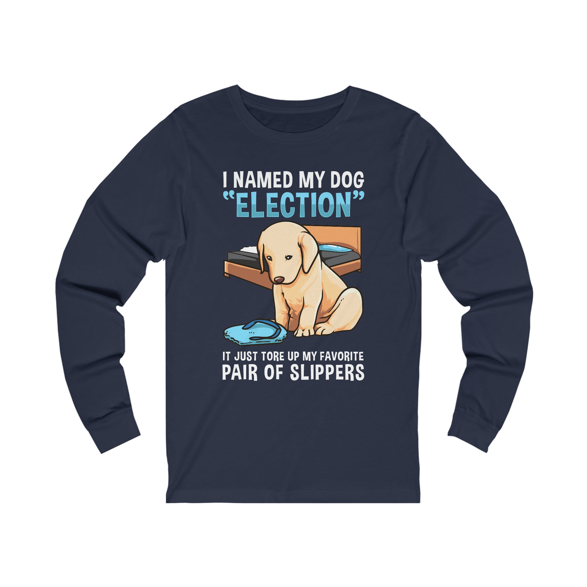 Bad Dog - Election Long Sleeve