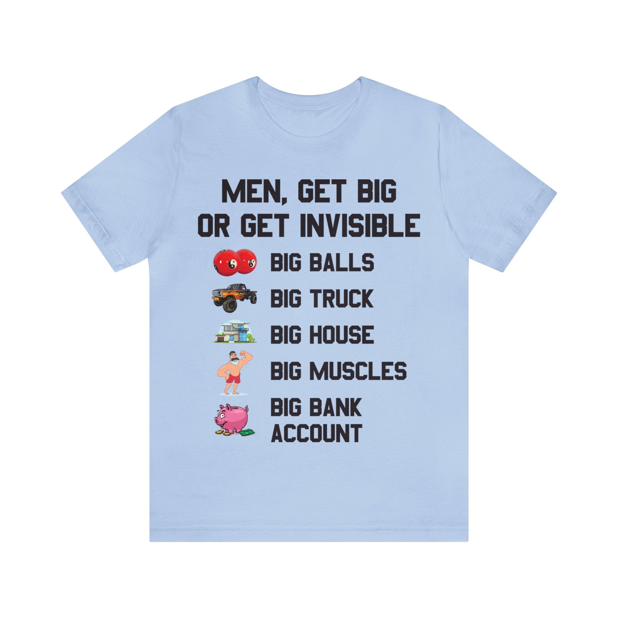 Get Big or Get Invisible