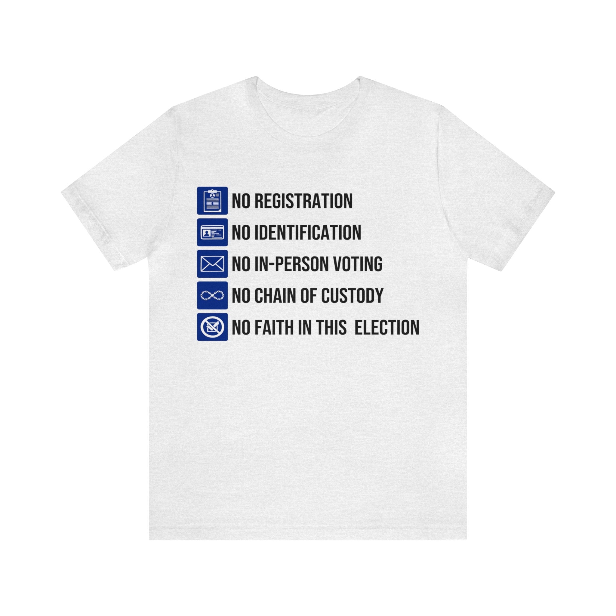 No Faith - Election Tee
