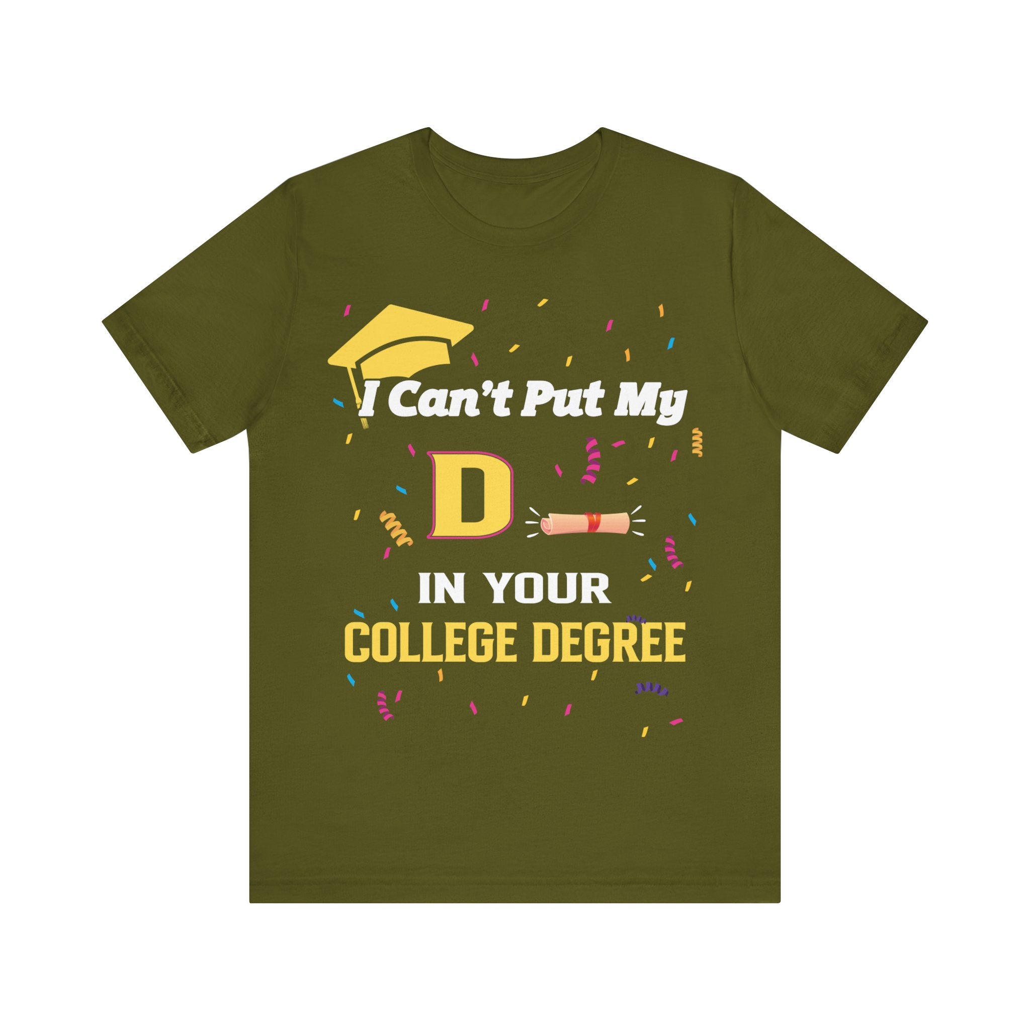 Can't Put My D - College Degree