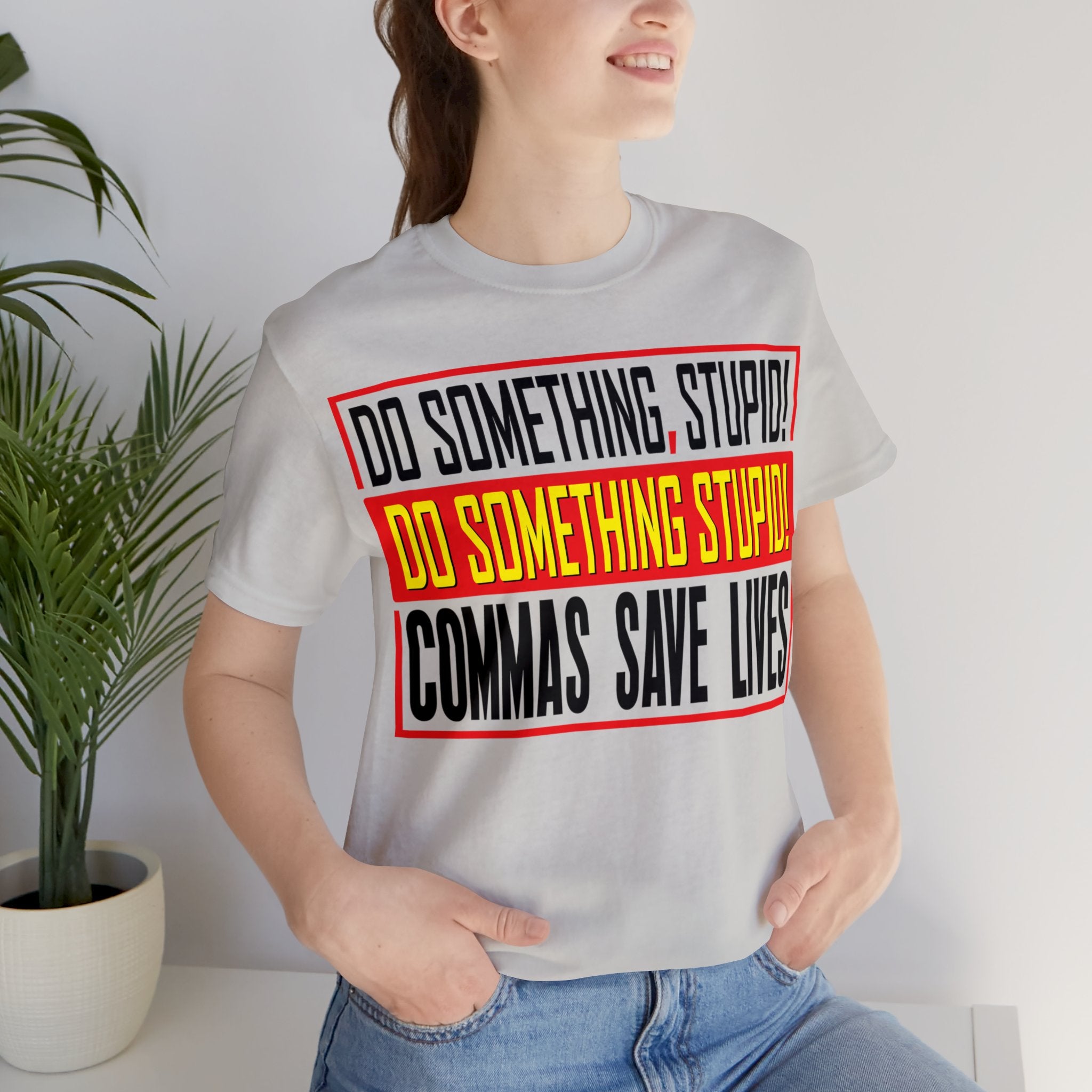 Commas Save Lives - Stupid