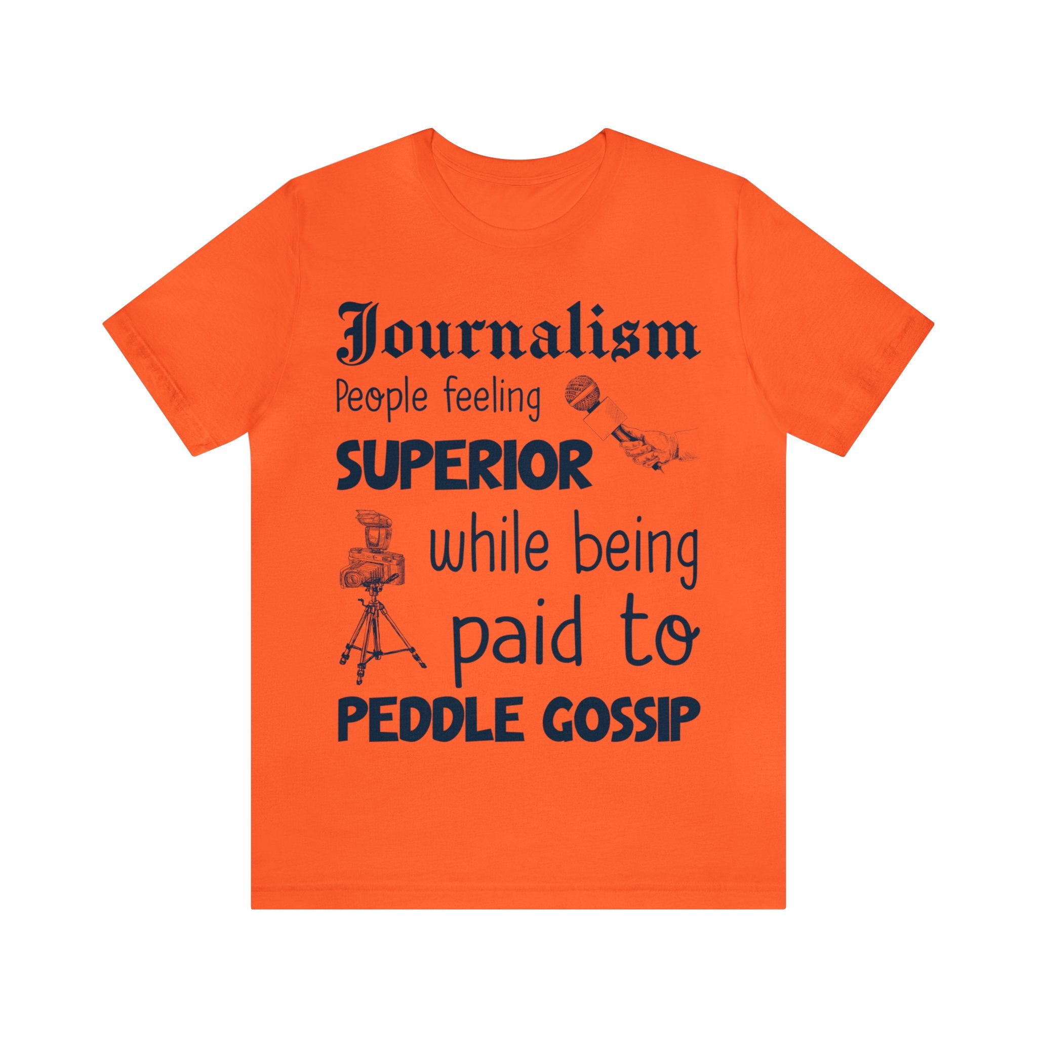 Journalism - Superior Gossip Peddlers