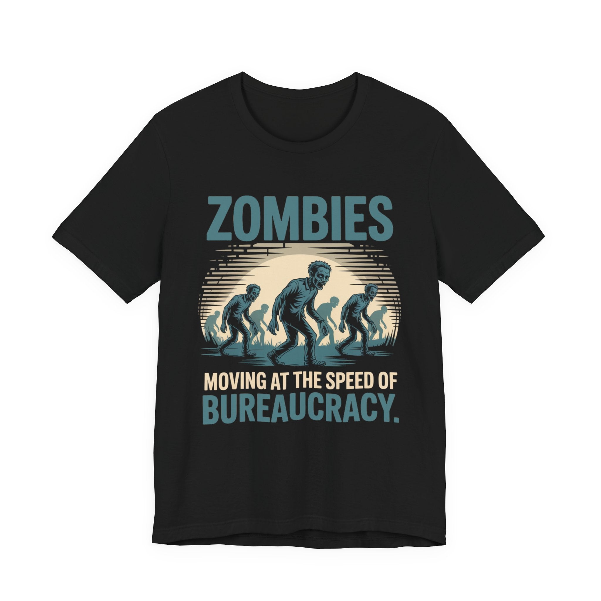 Zombies: Moving at the Speed of Bureaucracy