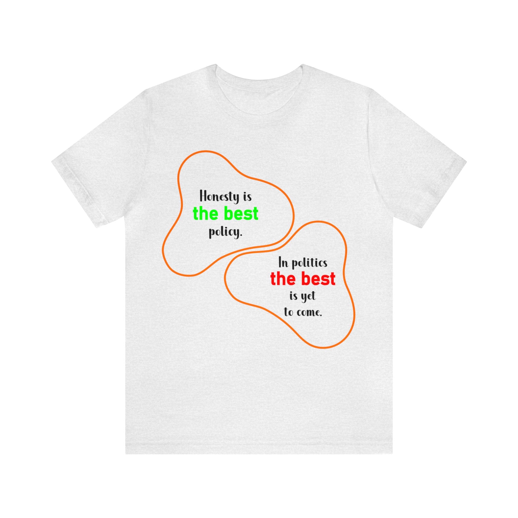 the best - Political tee