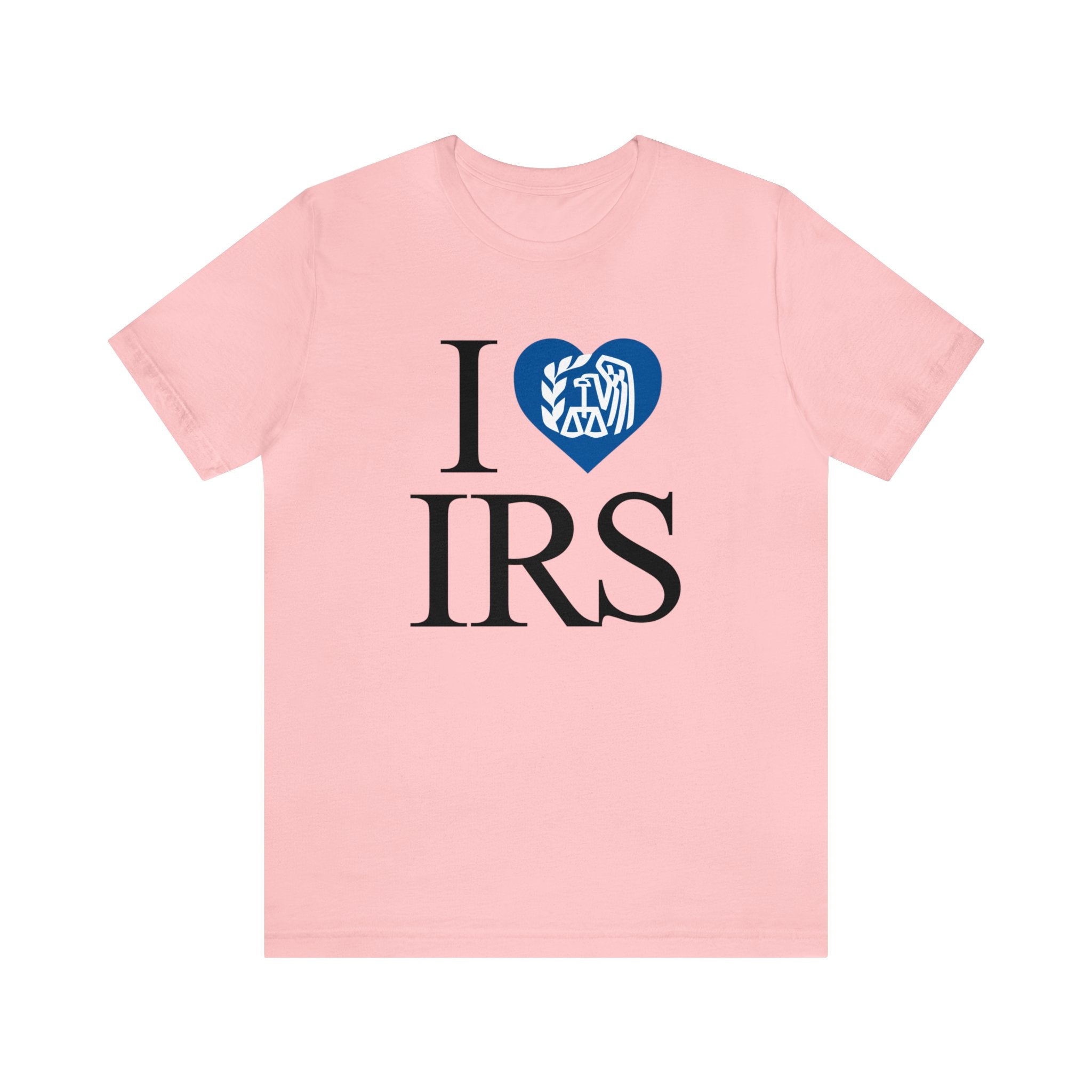 I <3 IRS Tee