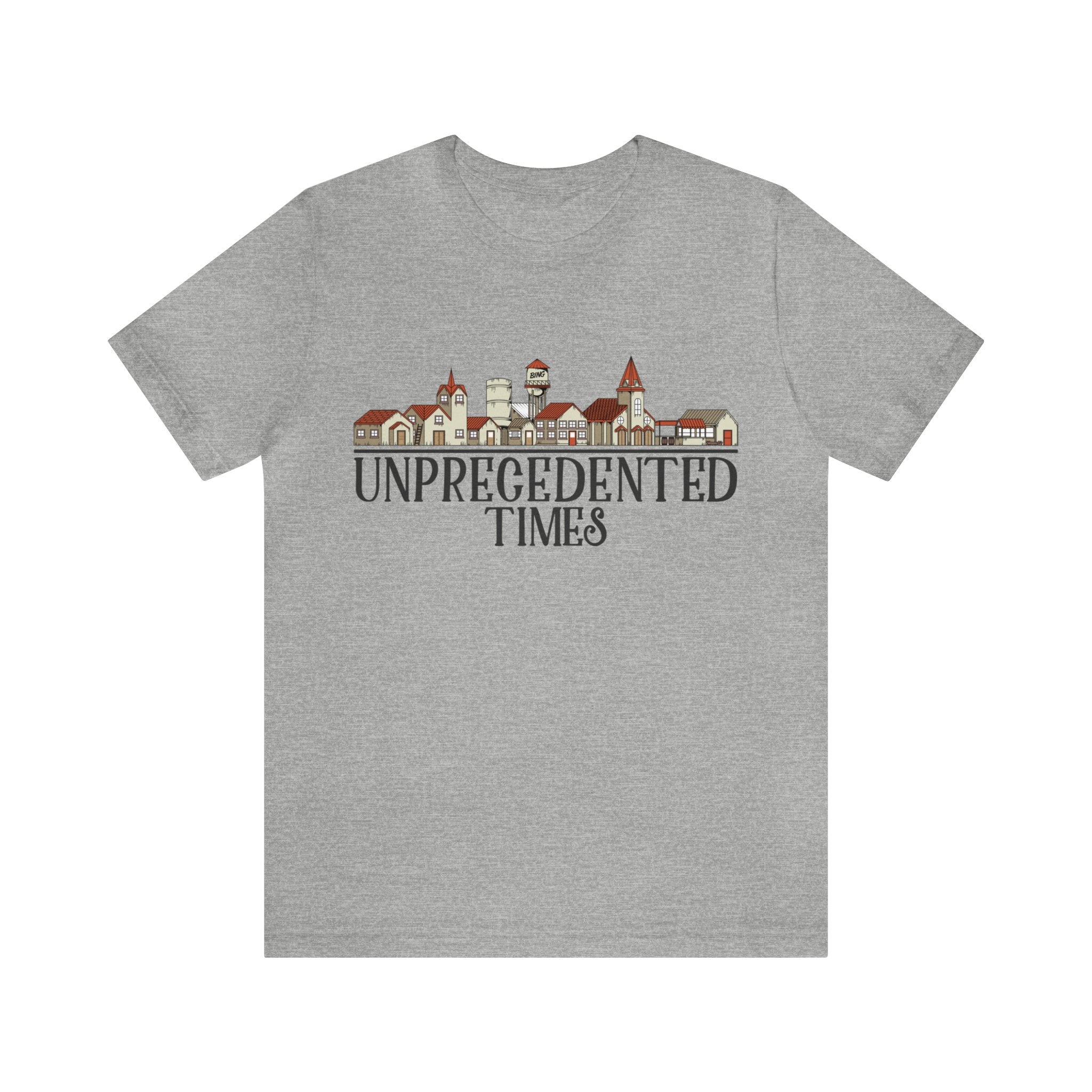 Unprecedented Times Tee