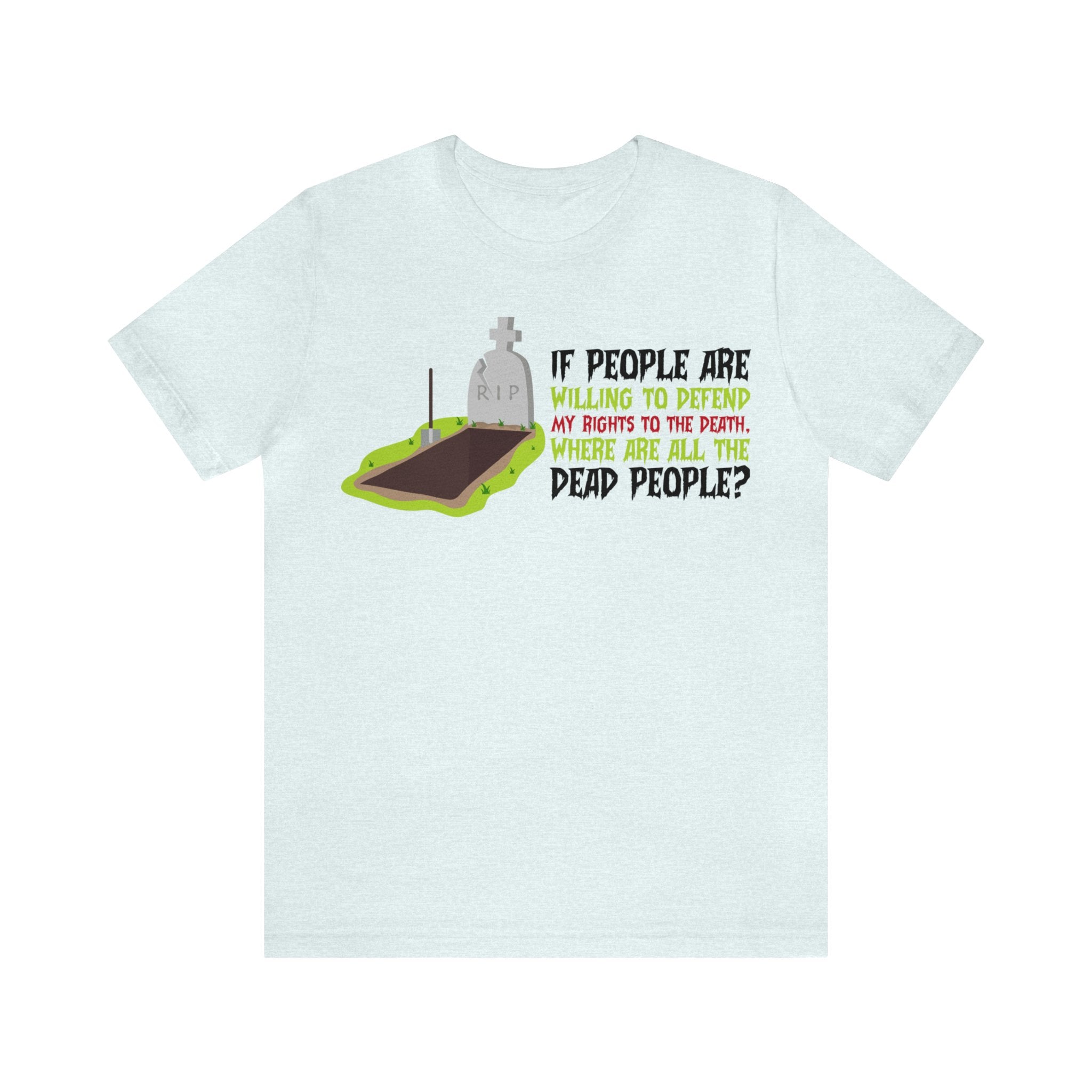 Where are the Dead People - Defending My Rights