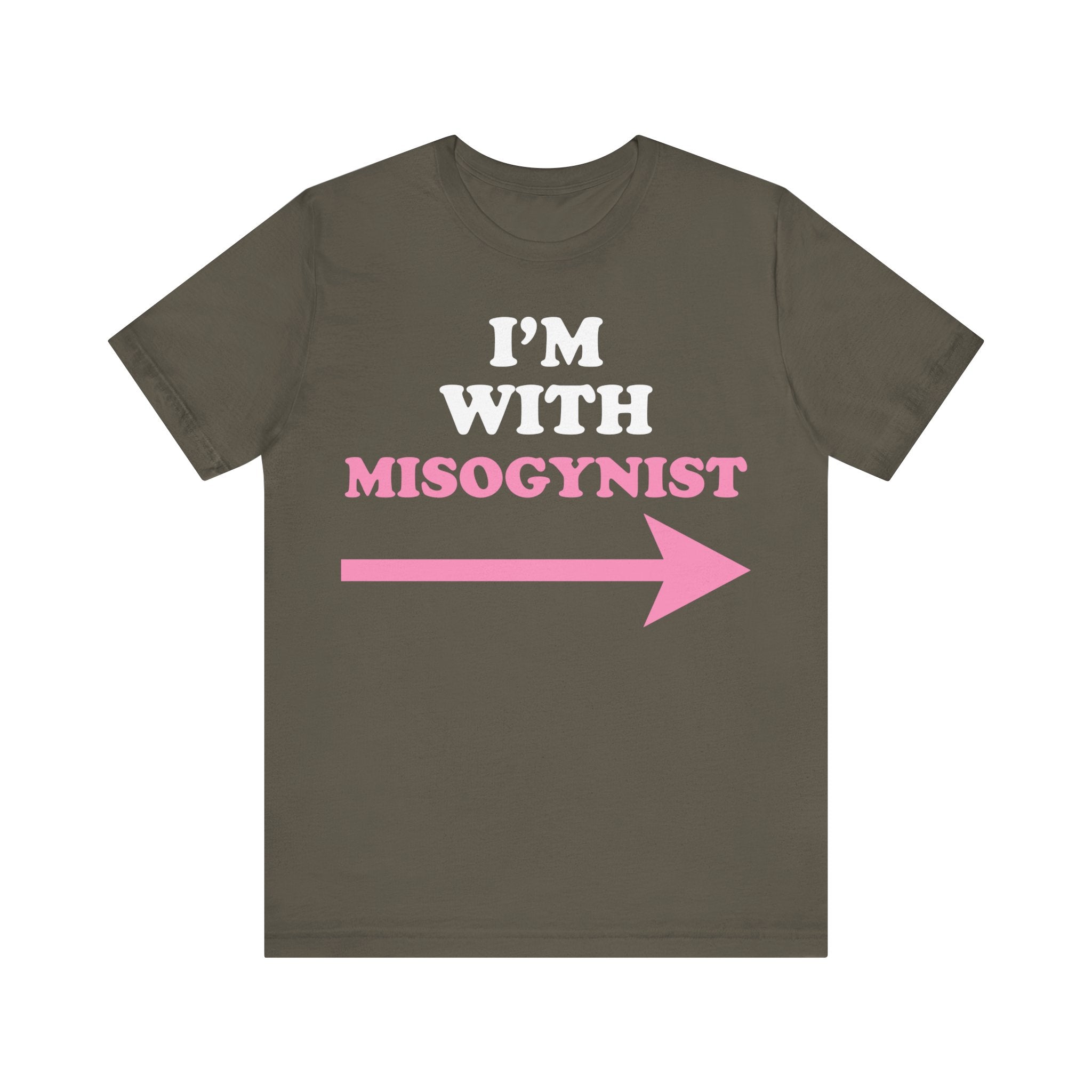 I'm With Misogynist