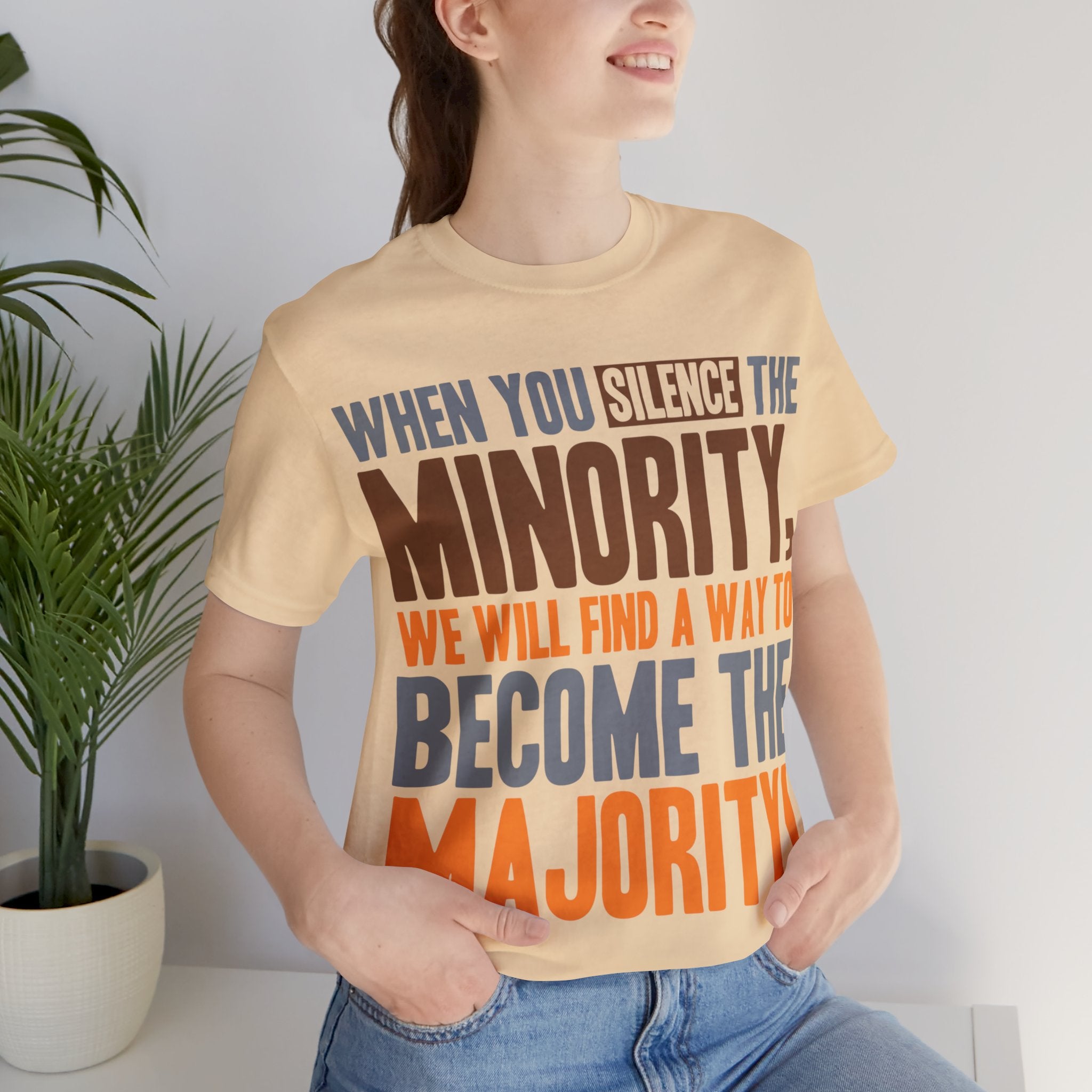 Silence the Minority - Become the Majority