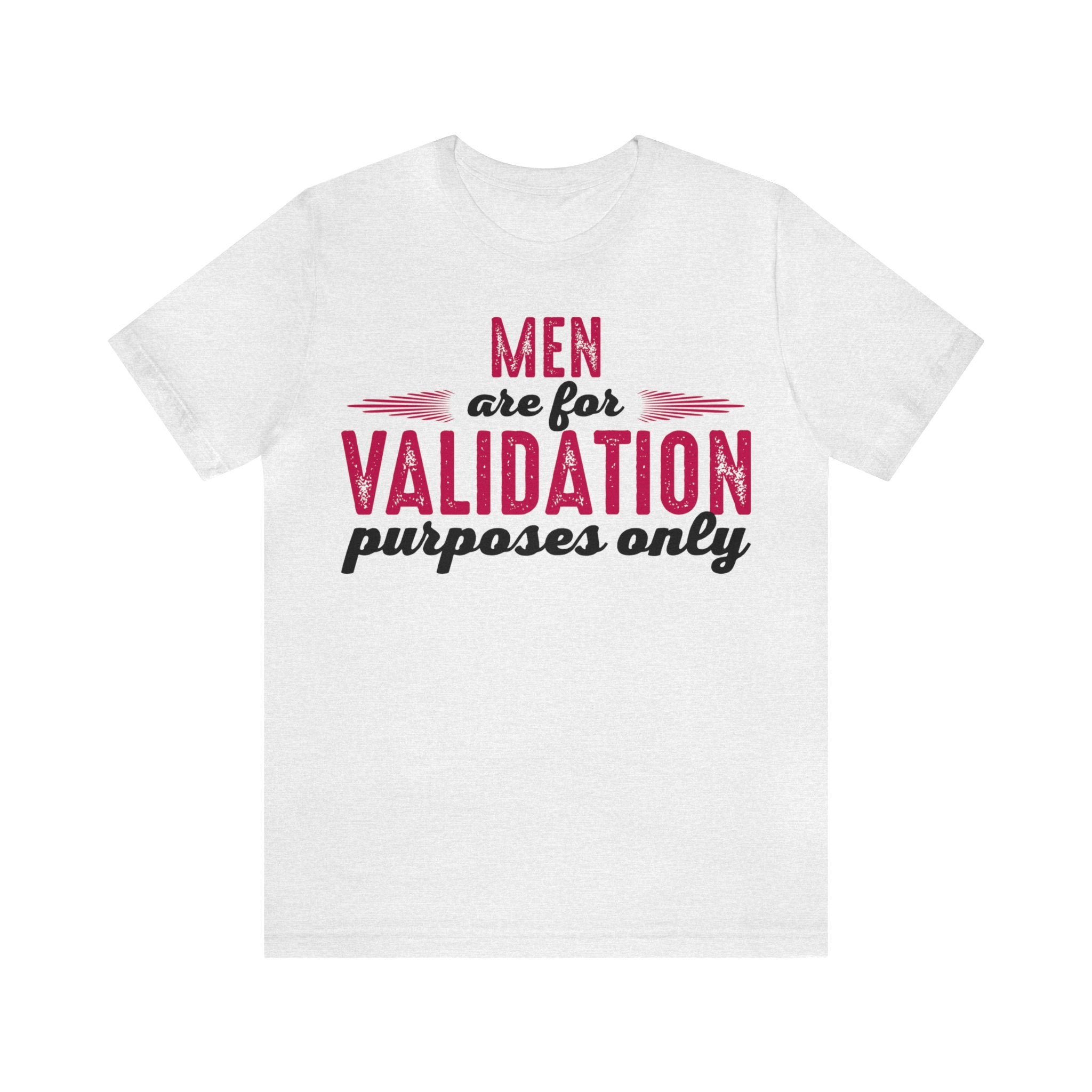 Men are for Validation Purposes Only